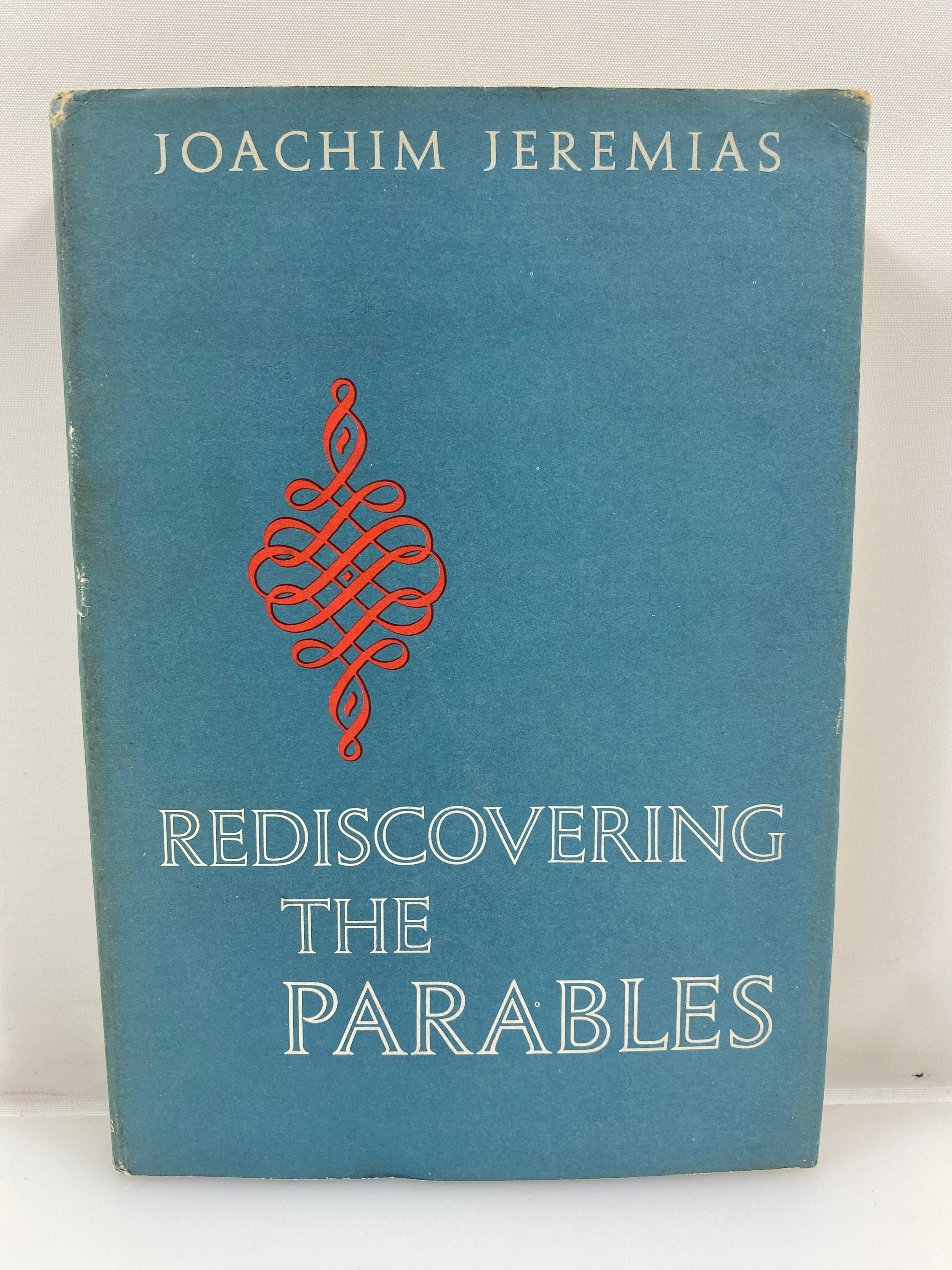 Rediscovering the Parables by Jeremias 1966 HCDJ