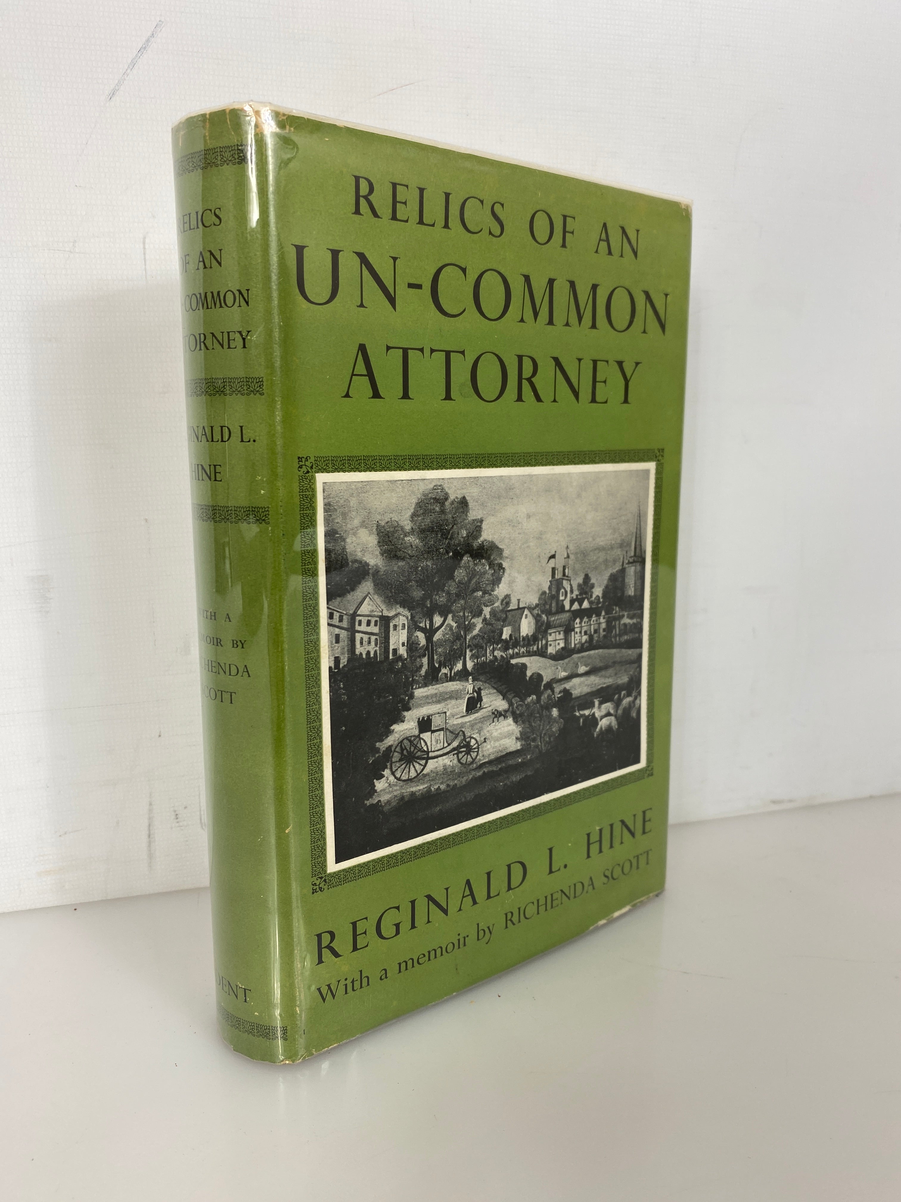 Relics of an Un-Common Attorney Reginald Hine 1952 Reprint HC DJ