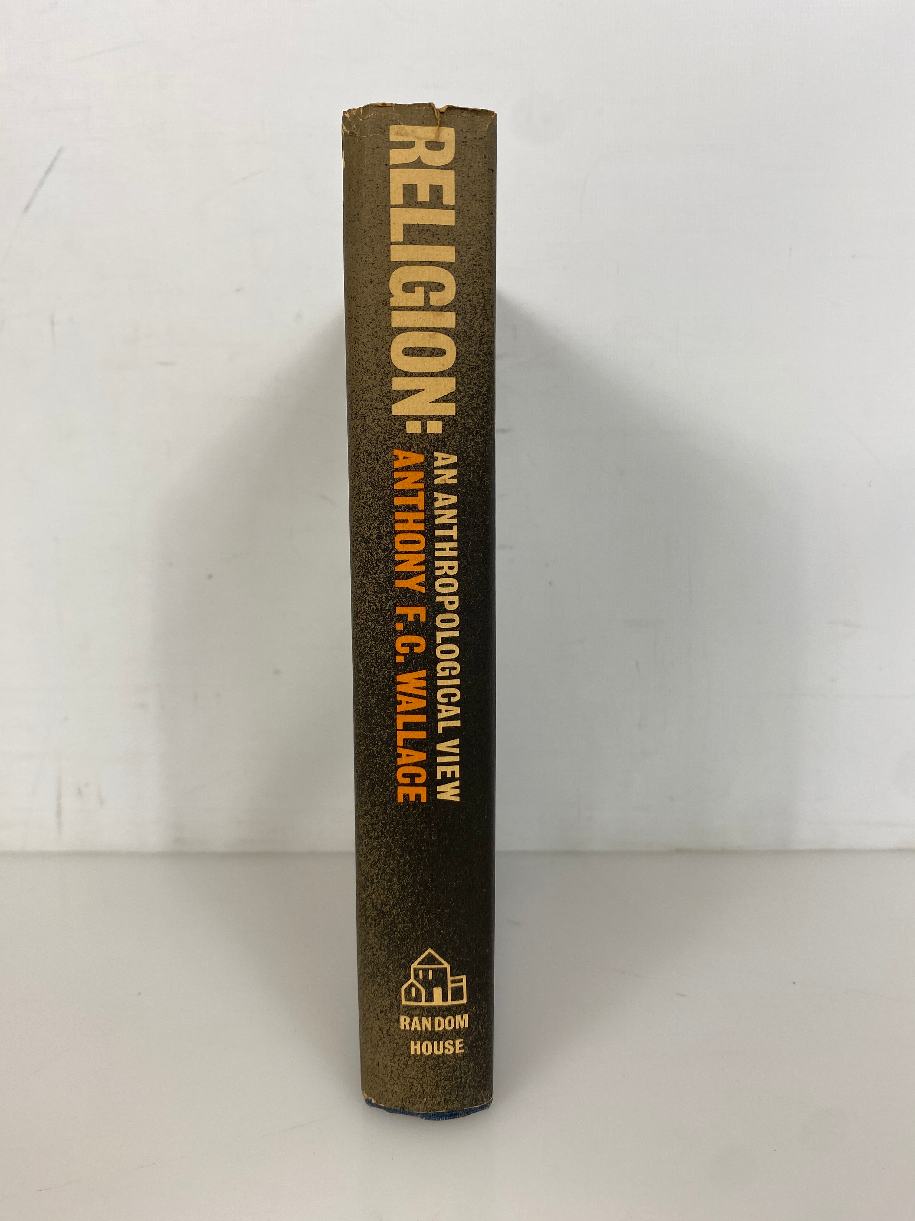 Religion An Anthropological View by Wallace 1966 First Printing HC DJ
