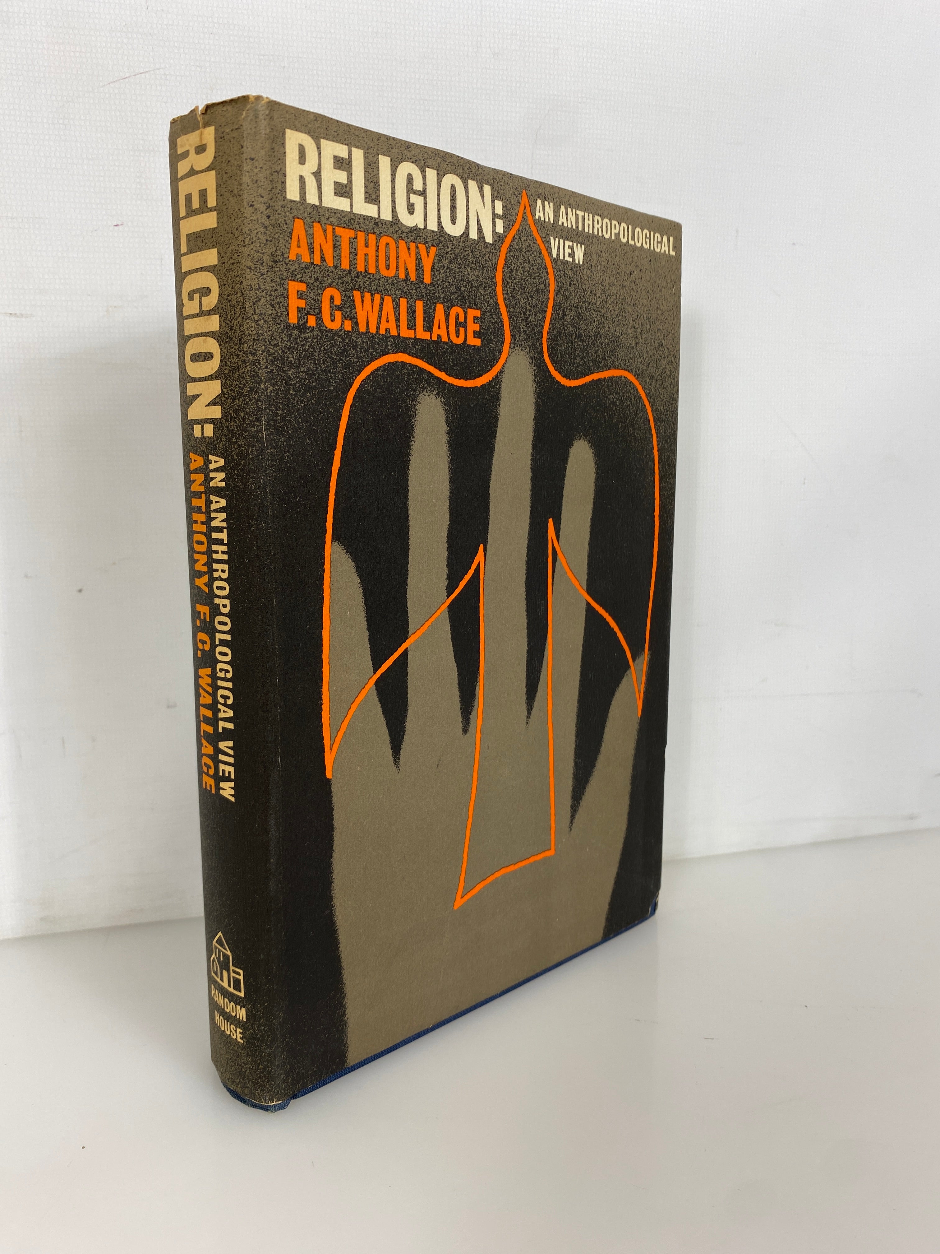 Religion An Anthropological View by Wallace 1966 First Printing HC DJ