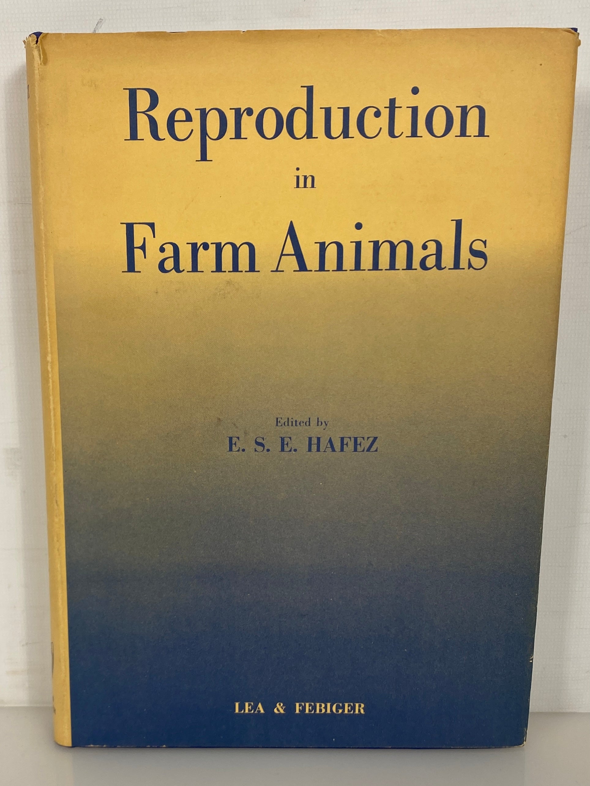 Reproduction in Farm Animals by E.S.E. Hafez 1962 HC DJ