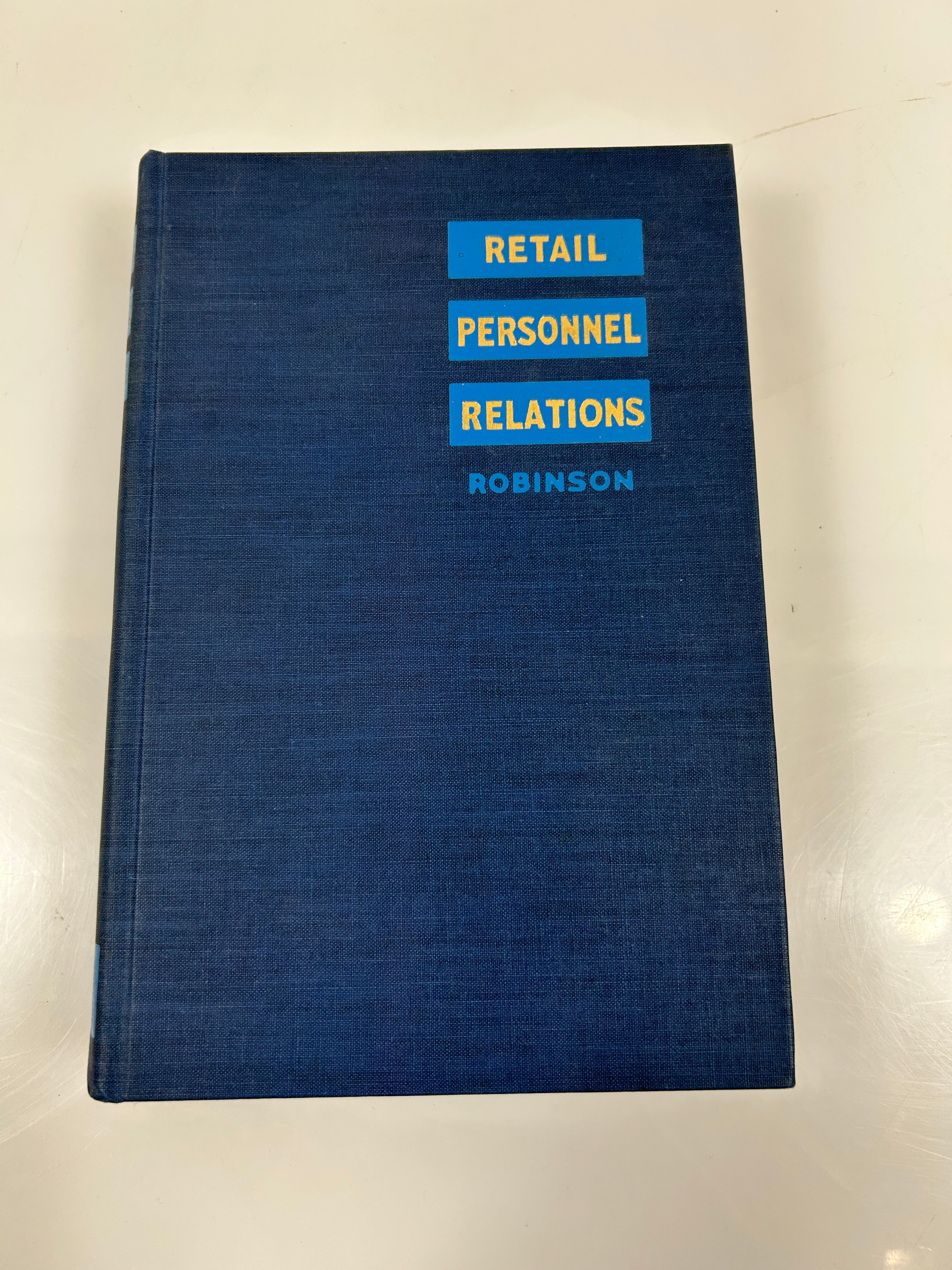 Retail Personnel Relations by Robinson 1953 Fifth Printing HC