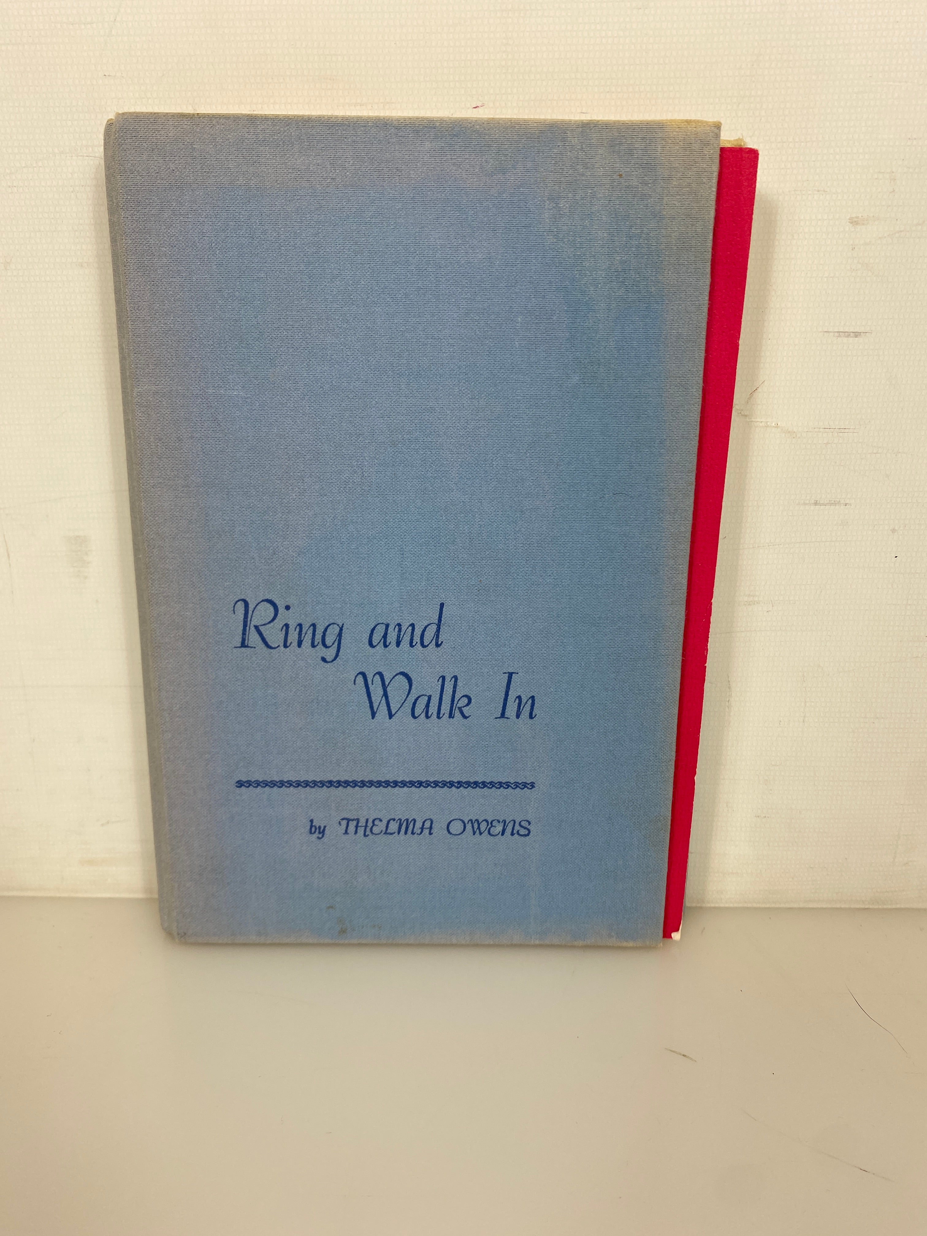 Ring and Walk In by Thelma Owens 1969 First Edition Vintage HC