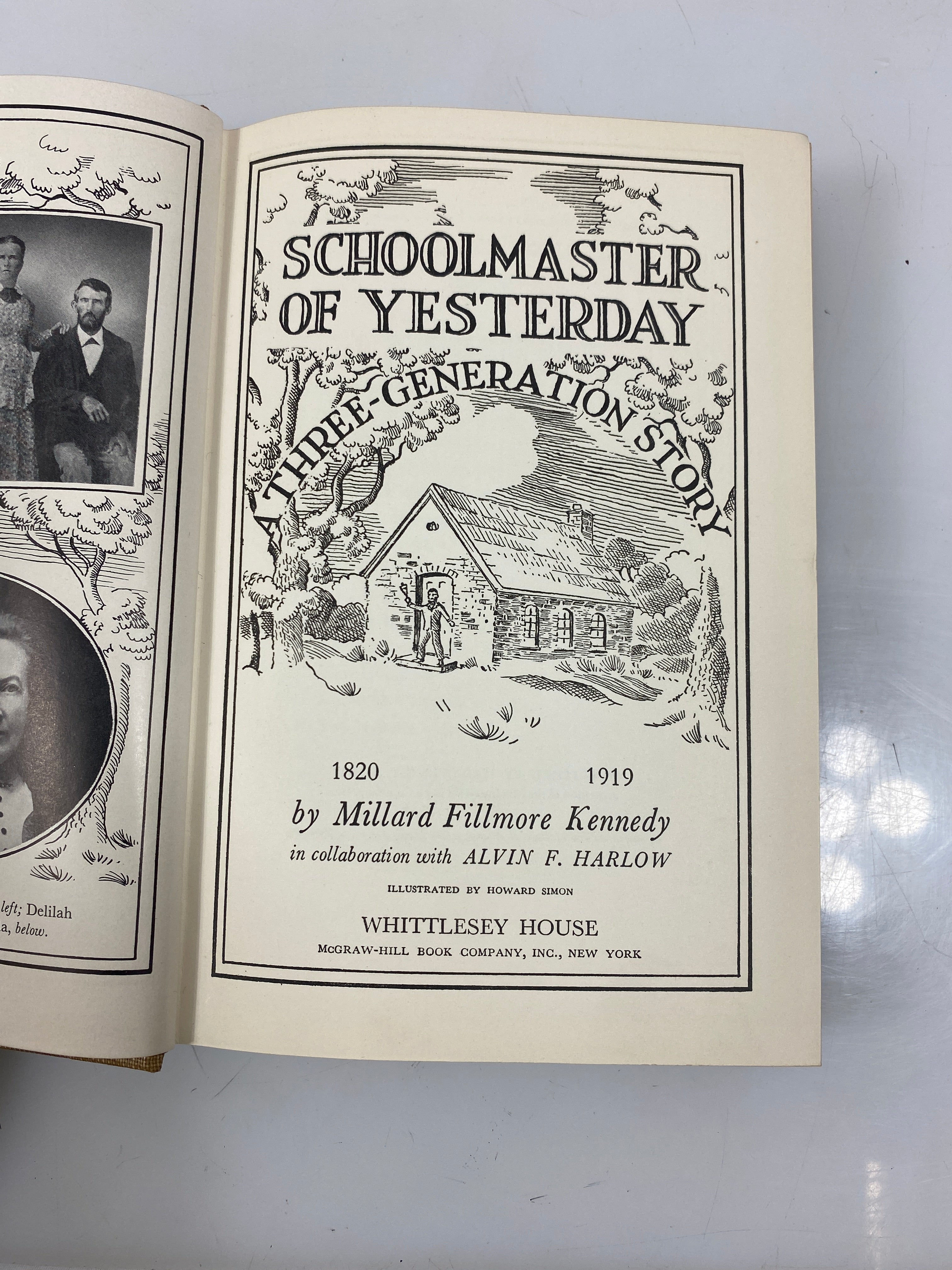 Schoolmaster of Yesterday by Kennedy 1940 1st Ed. HC