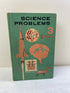 Science Problems 3 for Junior High School Beauchamp/Mayfield/West 1957 HC