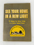 See Your Home in a New Light: 22 Recipes for Better Lighting c1940 SC