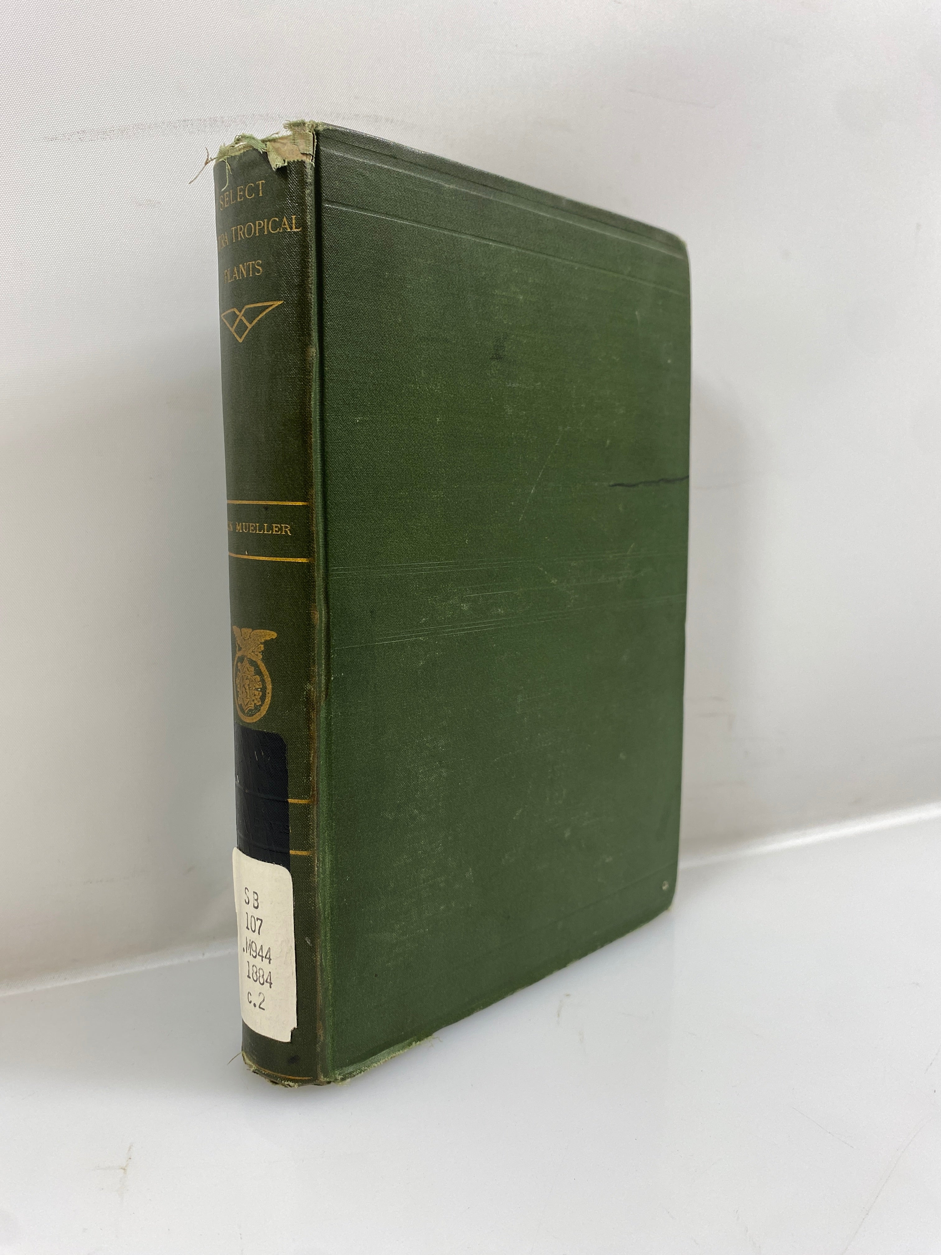 Select Extra-Tropical Plants by Von Mueller 1884 Antique Ex-Library HC