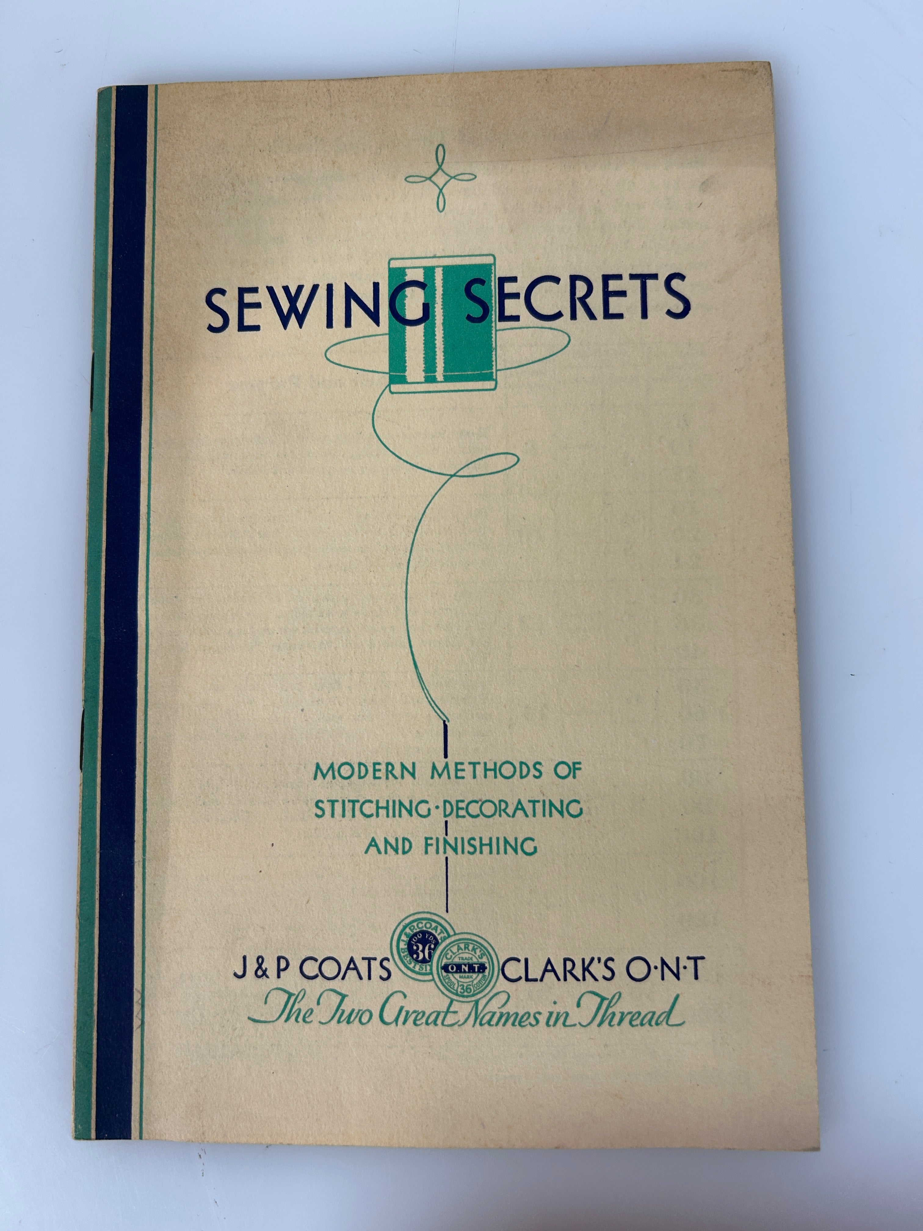 Sewing Secrets: Modern Methods of Stitching, Decorating and Finishing c1930
