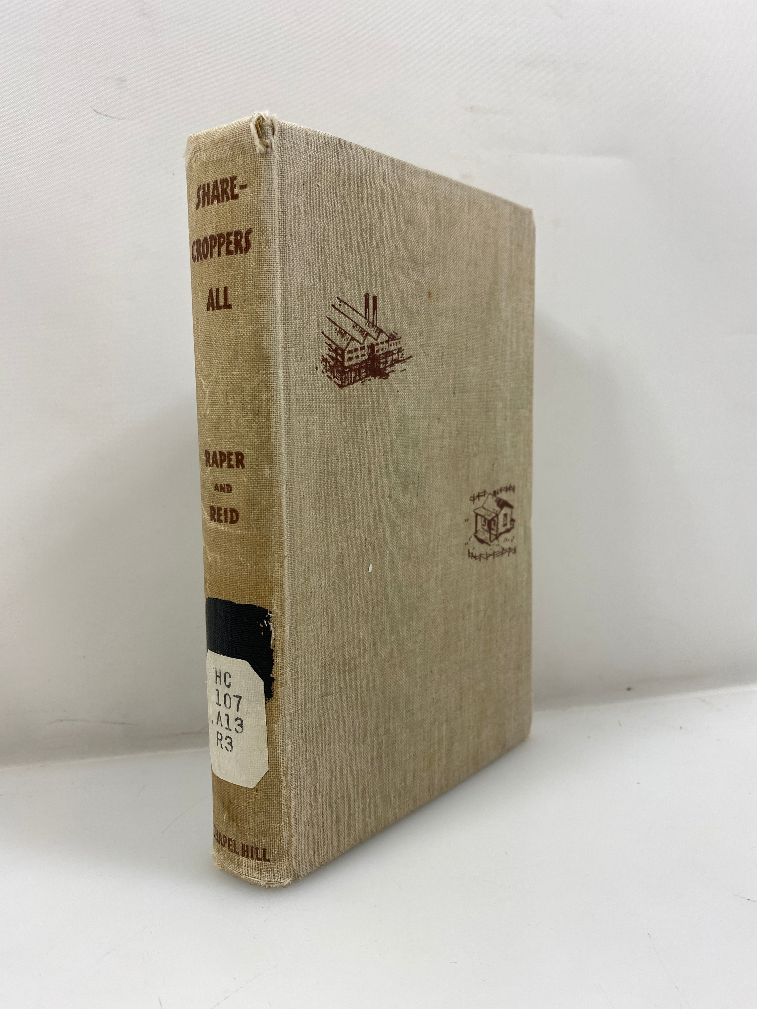 Sharecroppers All by Arthur Raper/Ira Reid Ex-library 1941 HC