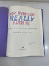 Signed Now Everybody Really Hates Me by Martin/Marx/Chast 1993 HCDJ