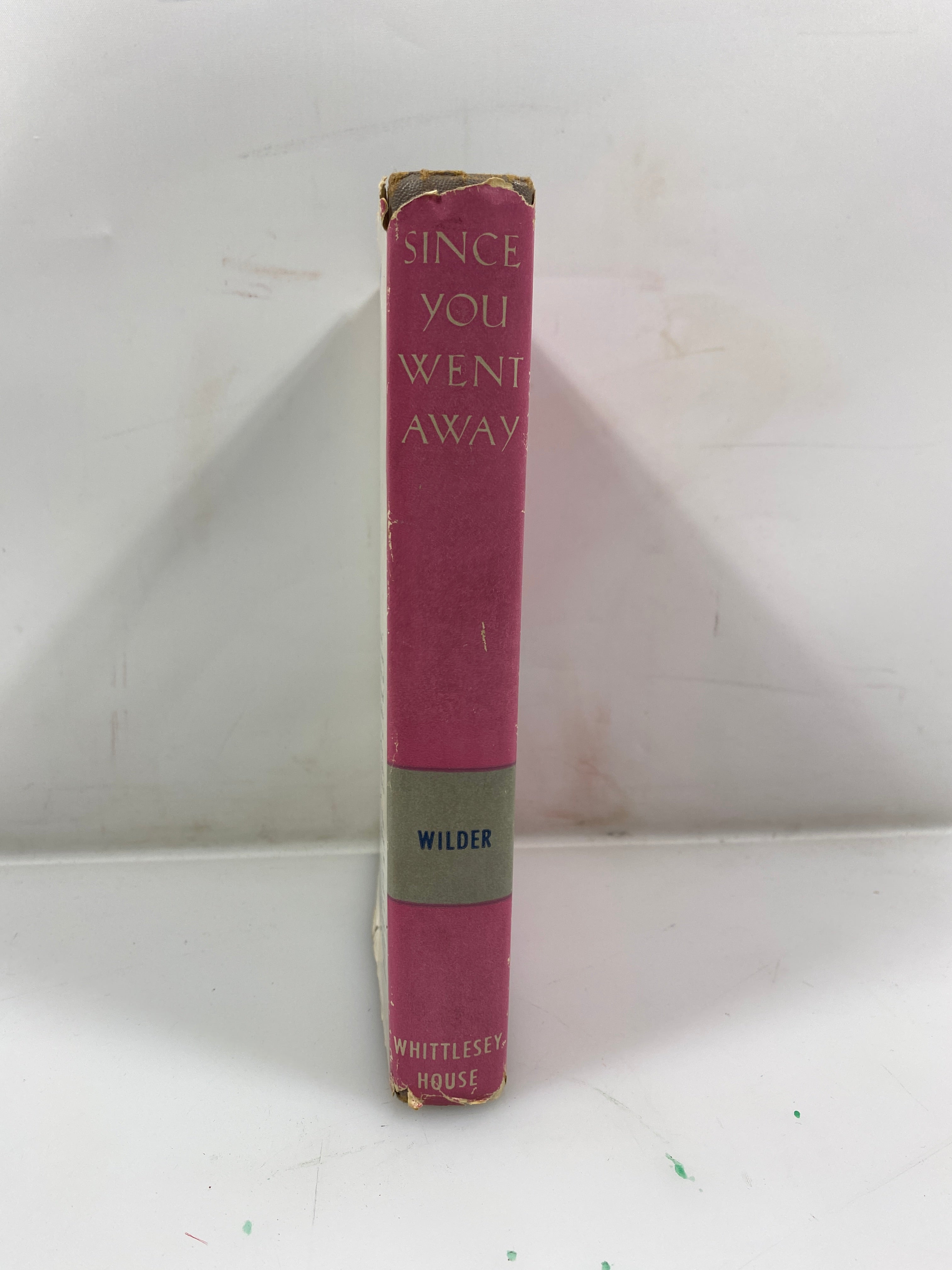 Since You Went Away Margaret Wilder 1943 HCDJ