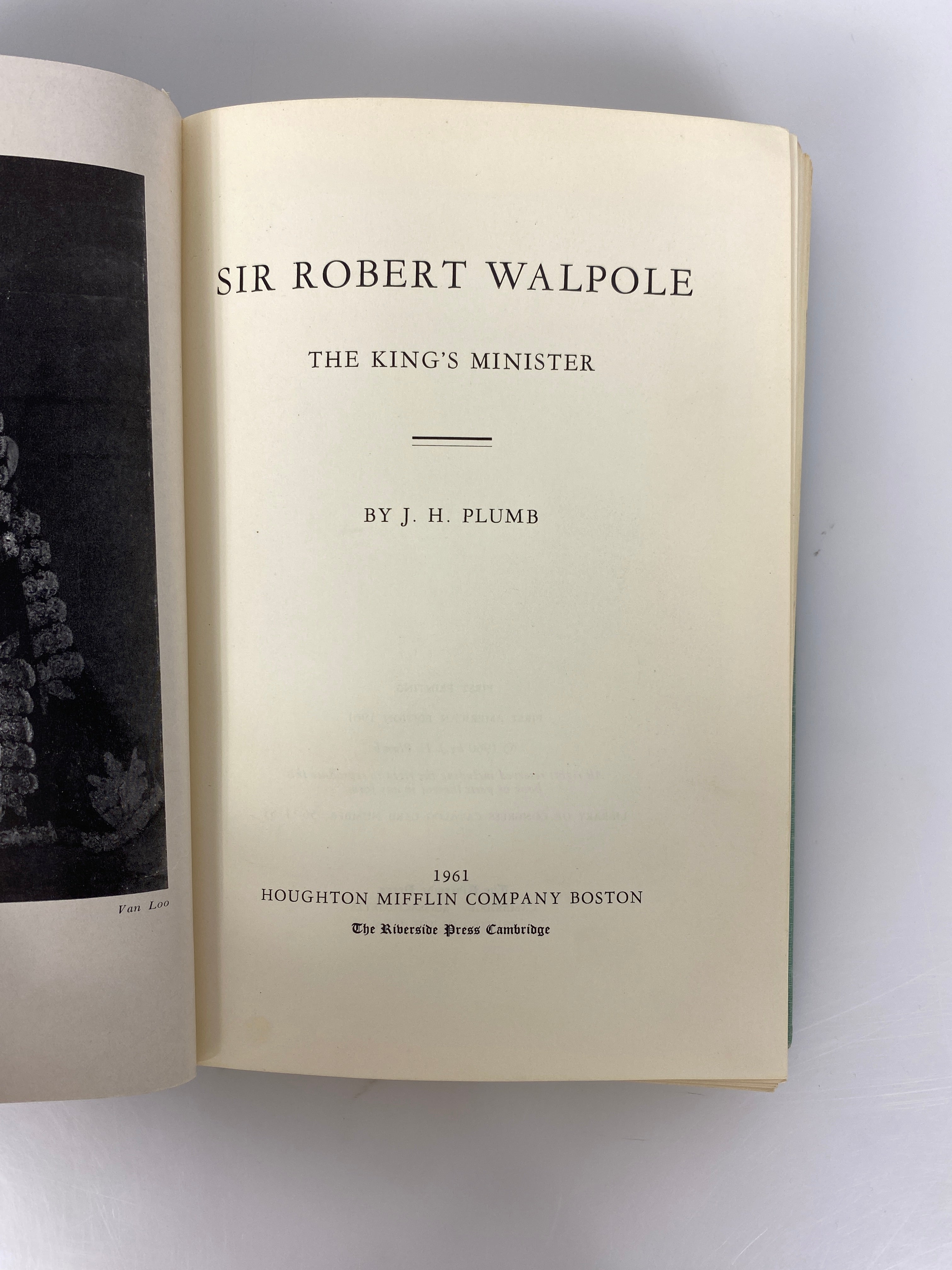 Sir Robert Walpole The King's Minister by J.H. Plumb 1961 1st Ed Ex-Library HC