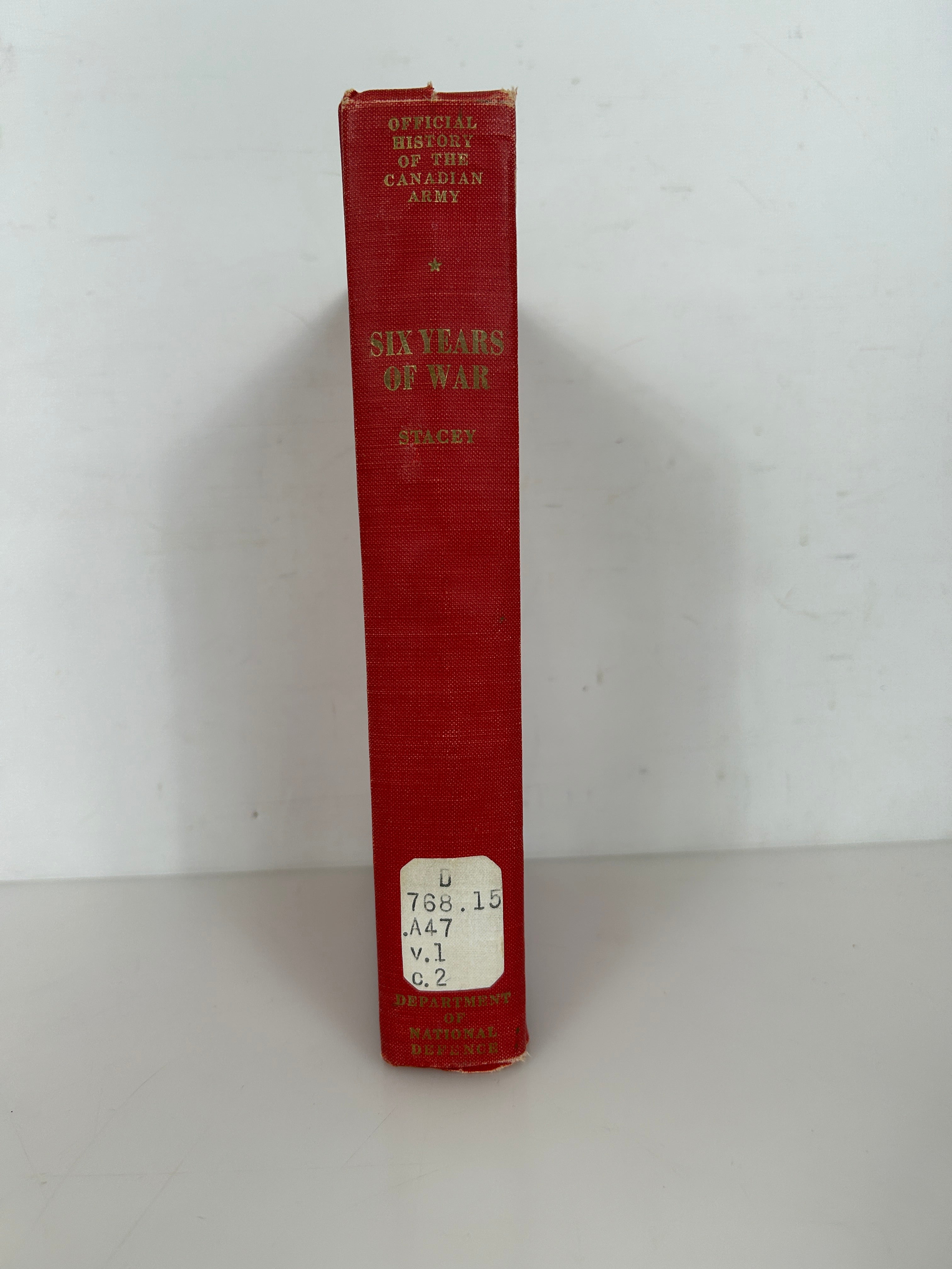Six Years of War Vol 1 History of the Canadian Army WWII Ex-Library HC