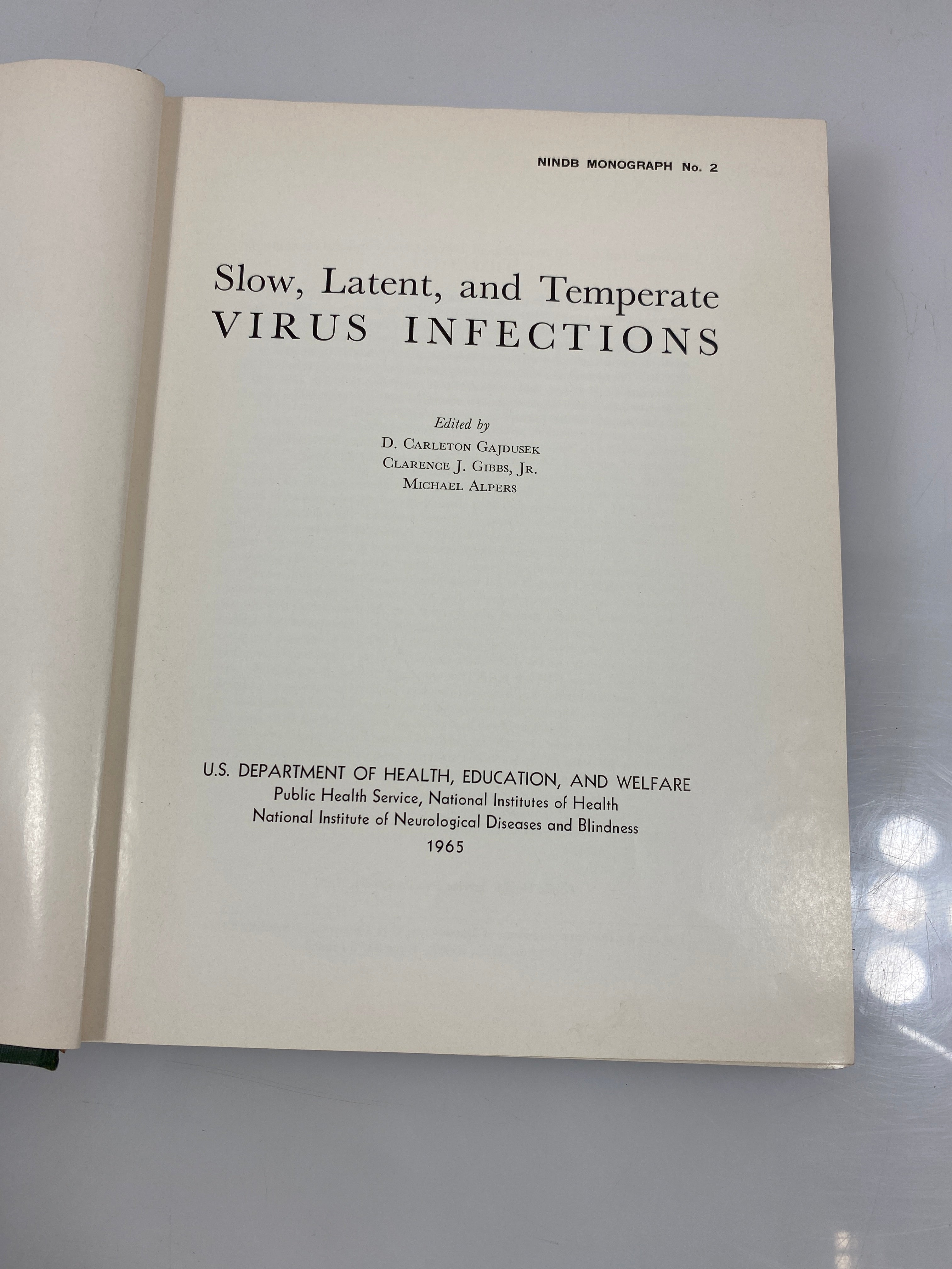 Slow, Latent, & Temperate Virus Infection USDHEW Ex-library 1965 HC