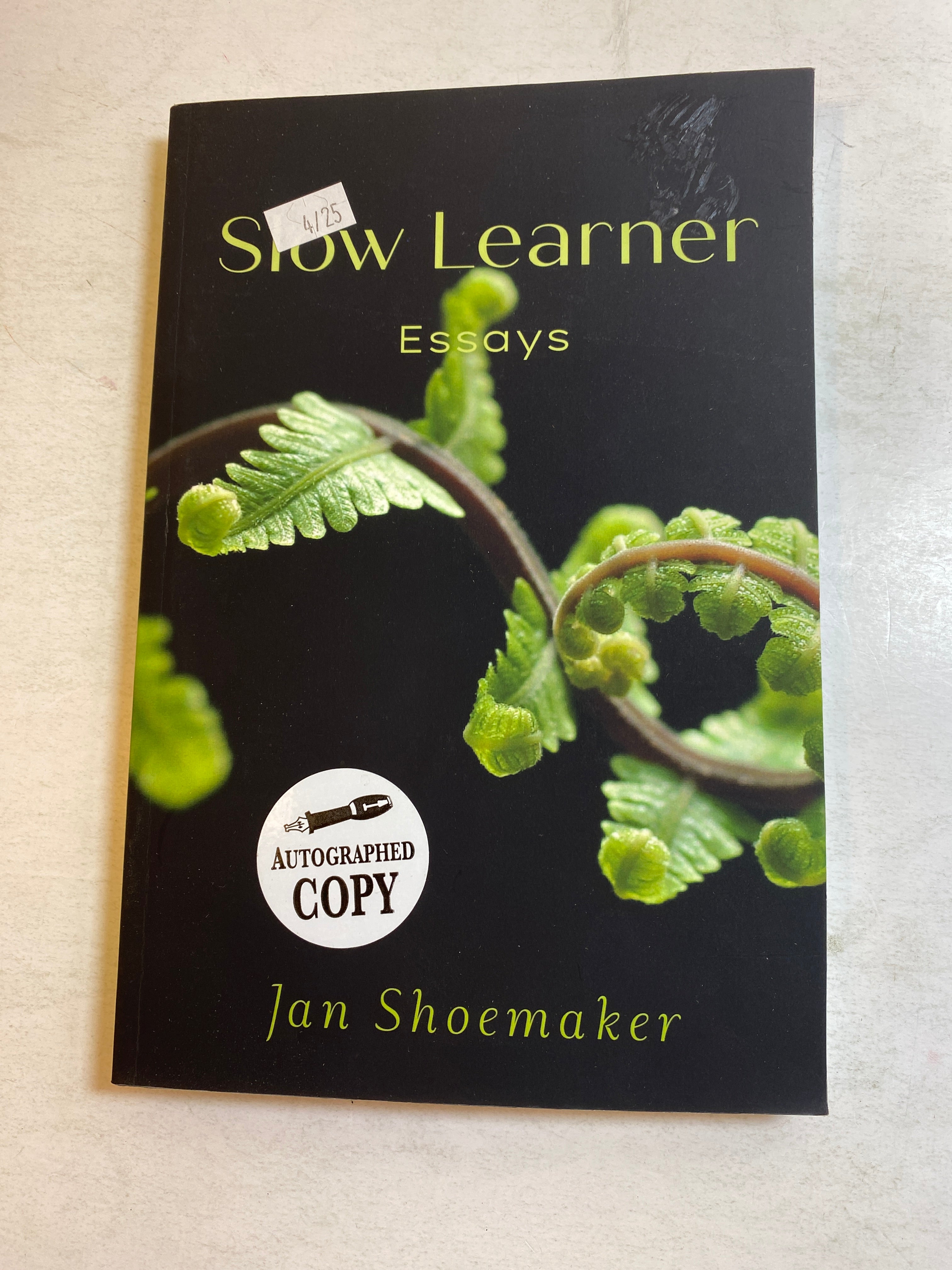 Slow Learner Essays Jan Shoemaker SC 2024 *Signed*
