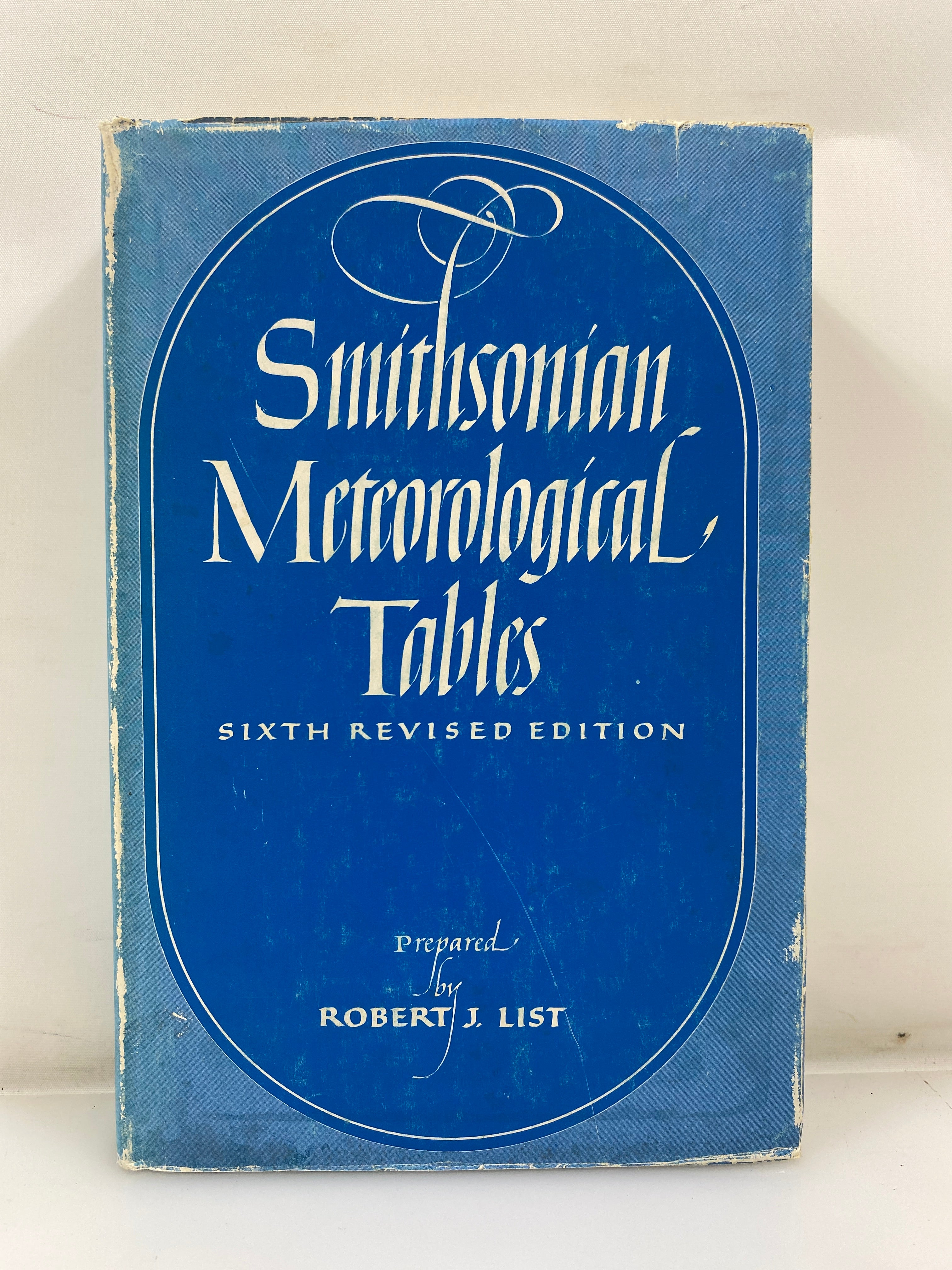 Smithsonian Meteorological Tables 6th Ed. 1968 HCDJ
