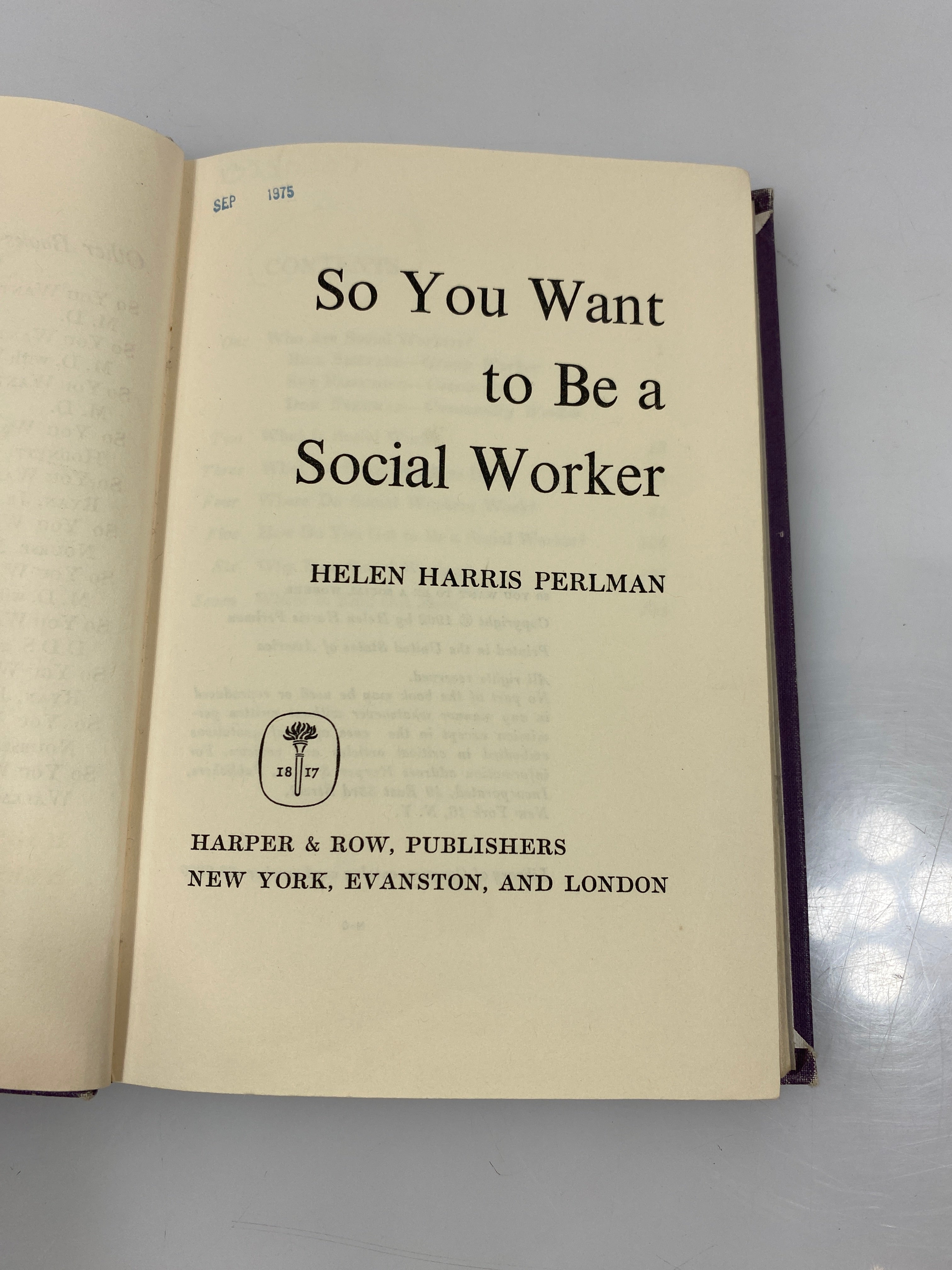 So You Want to Be a Social Worker by Perlman Ex-library 1962 HC