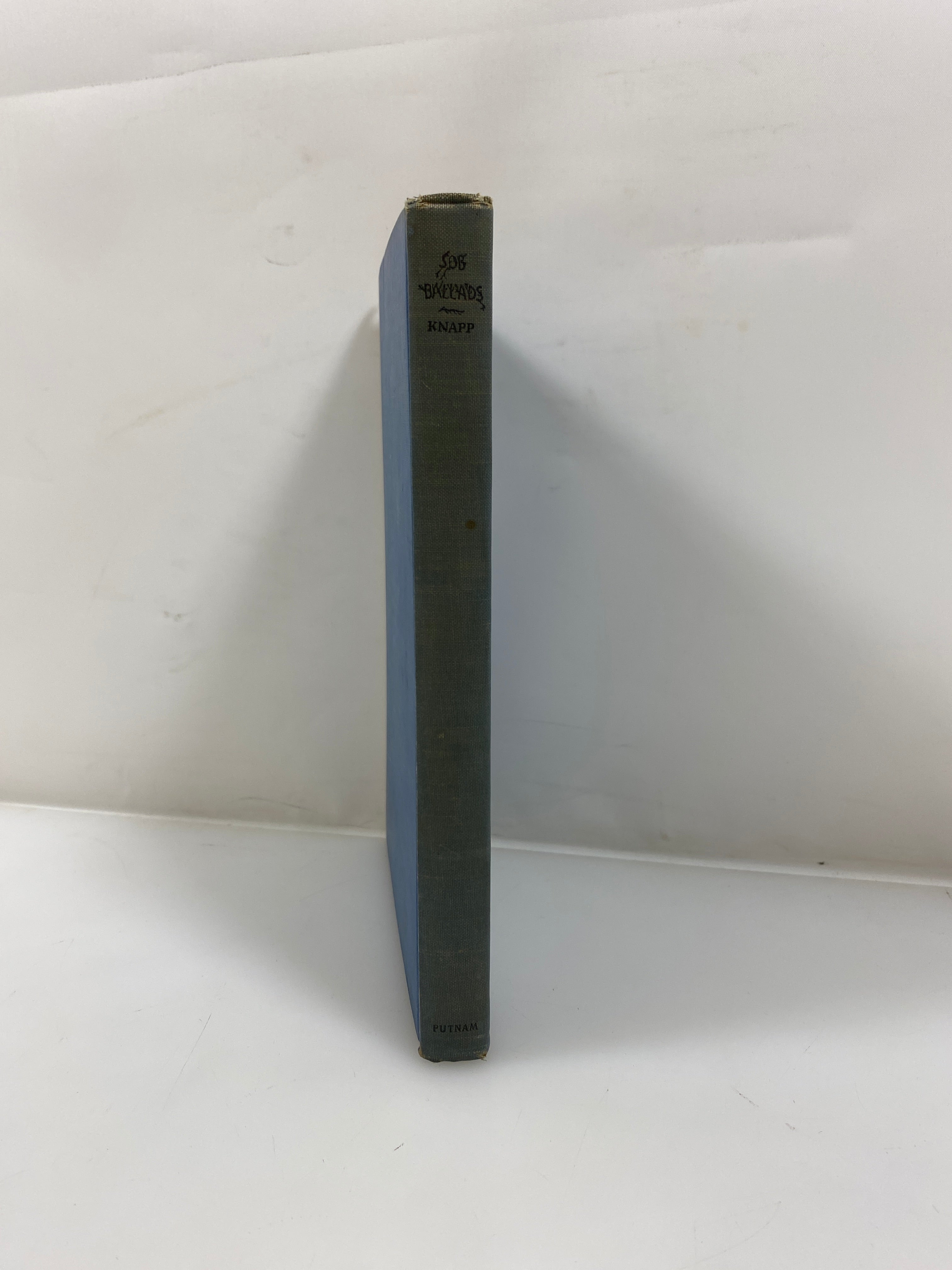 Sob Ballads by Knapp 1930 1st Edition HC