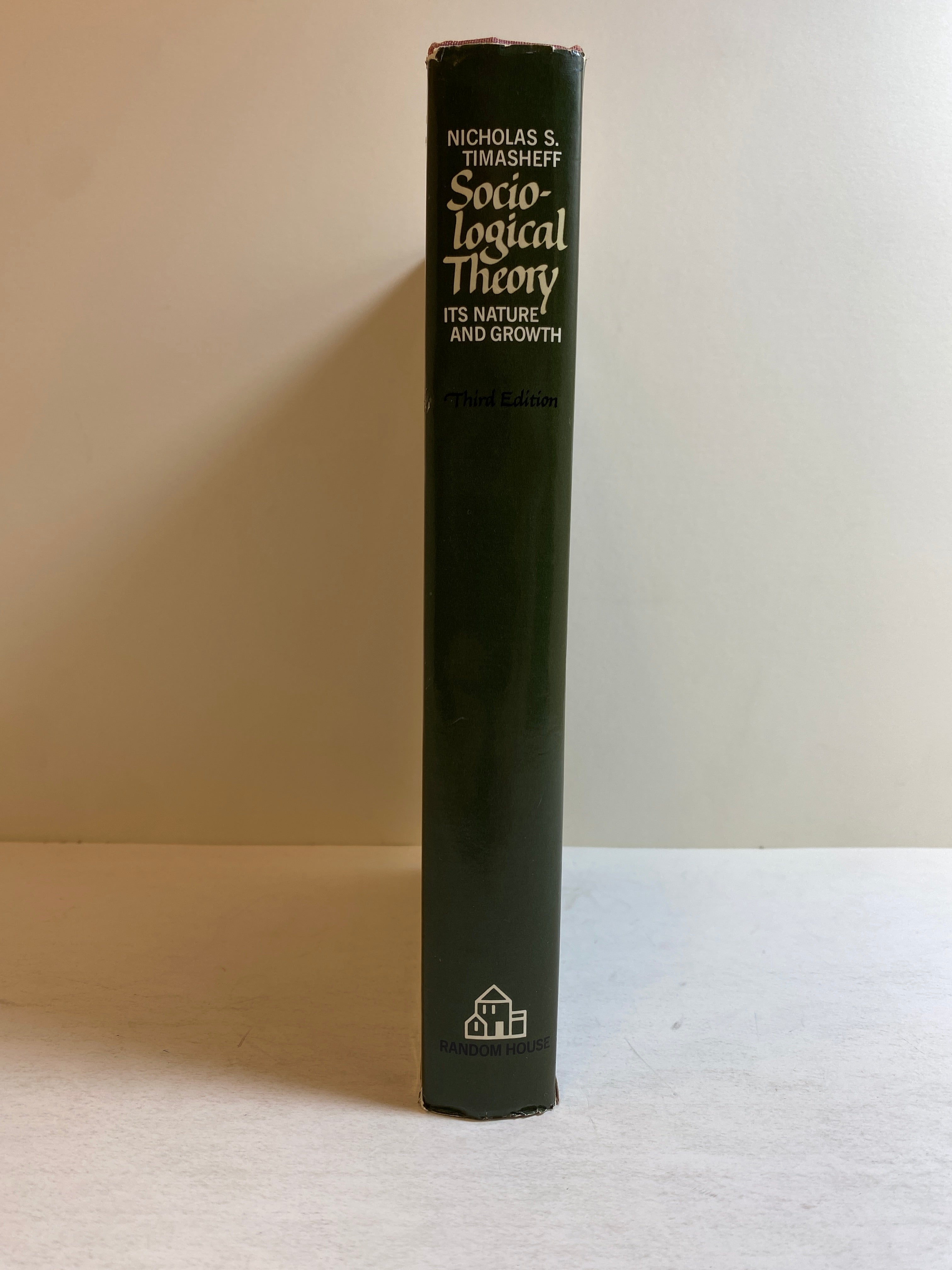 Sociological Theory Its Nature & Growth by Timasheff 3rd Edition HCDJ