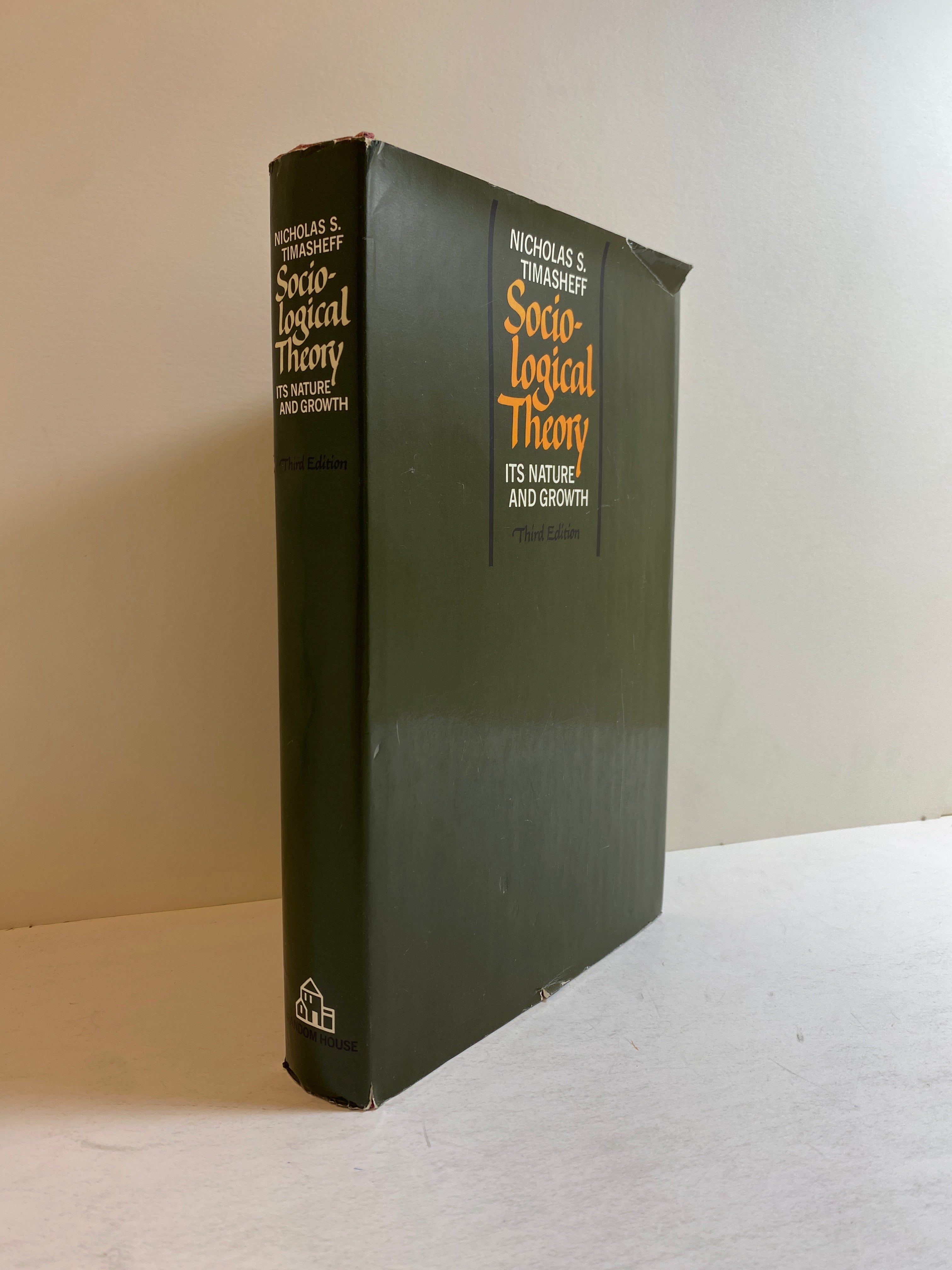 Sociological Theory Its Nature & Growth by Timasheff 3rd Edition HCDJ
