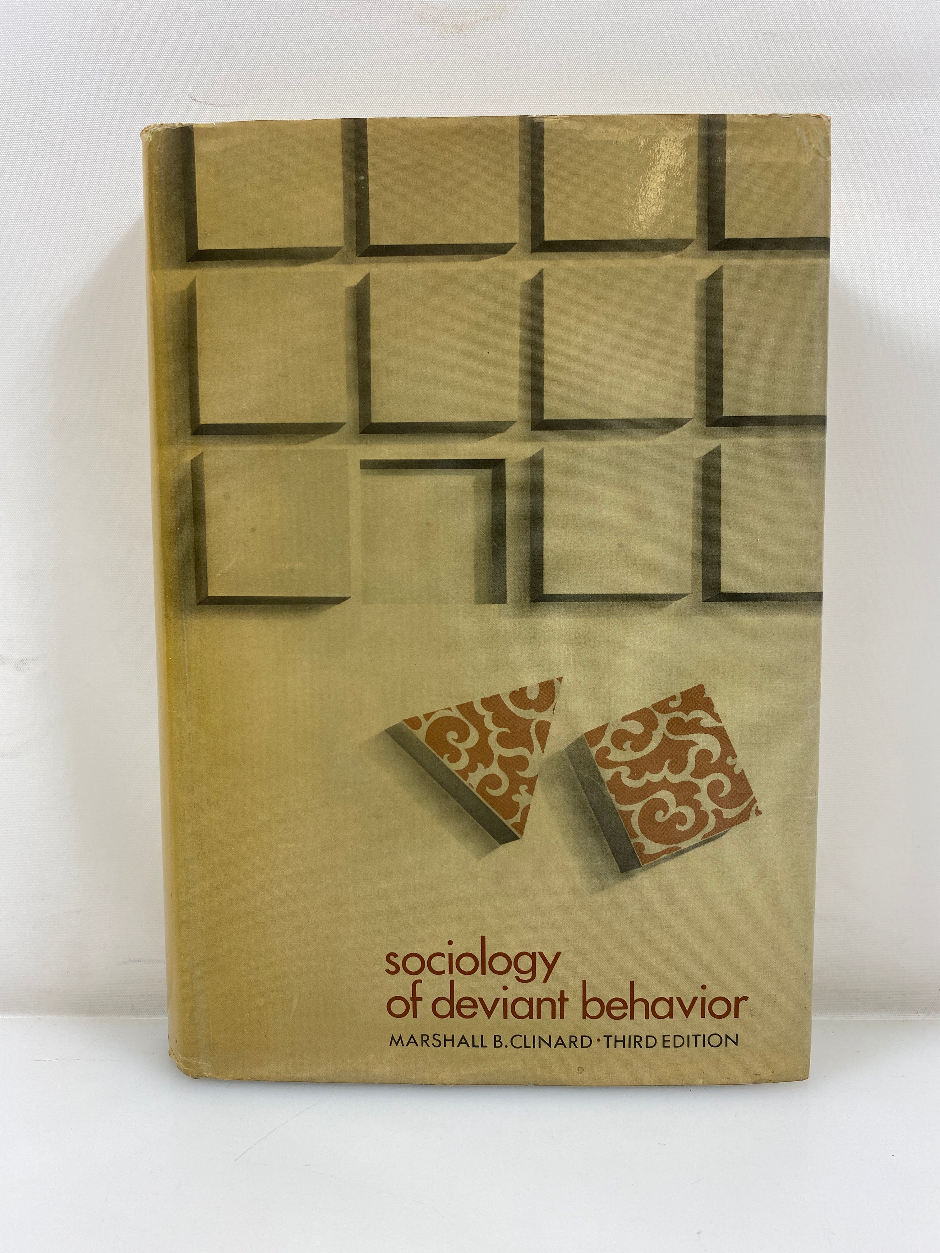 Sociology of Deviant Behavior 3rd Ed. Clinard 1968 HCDJ