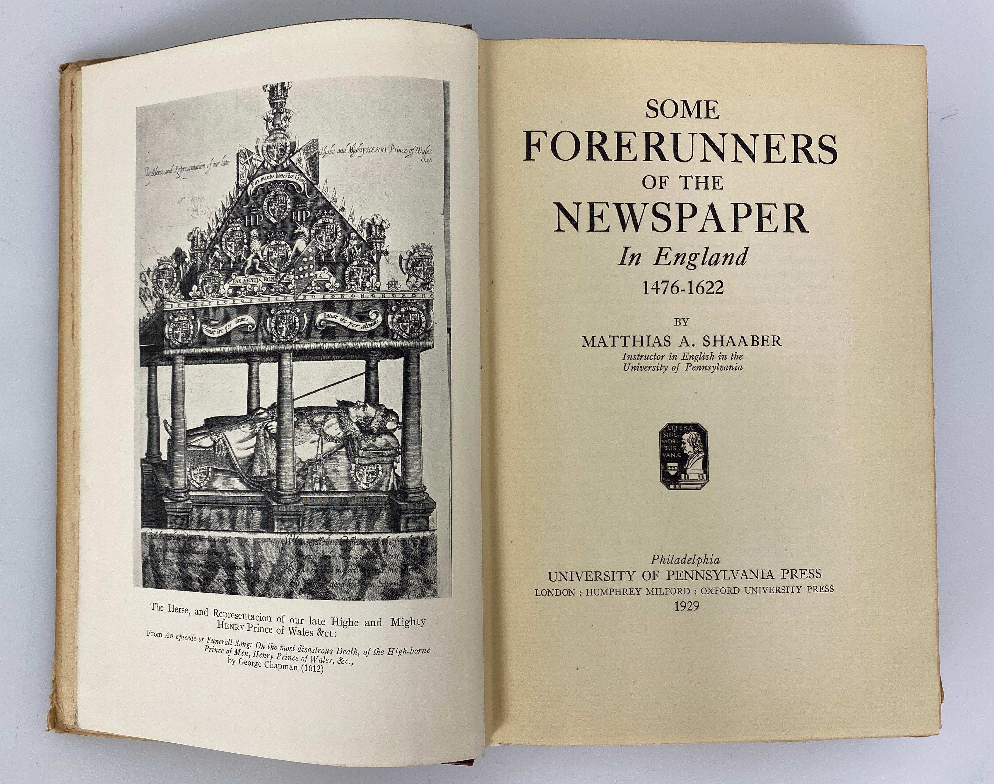 Some Forerunners of the Newspaper in England 1476-1622 by Shaaber Ex-Library HC