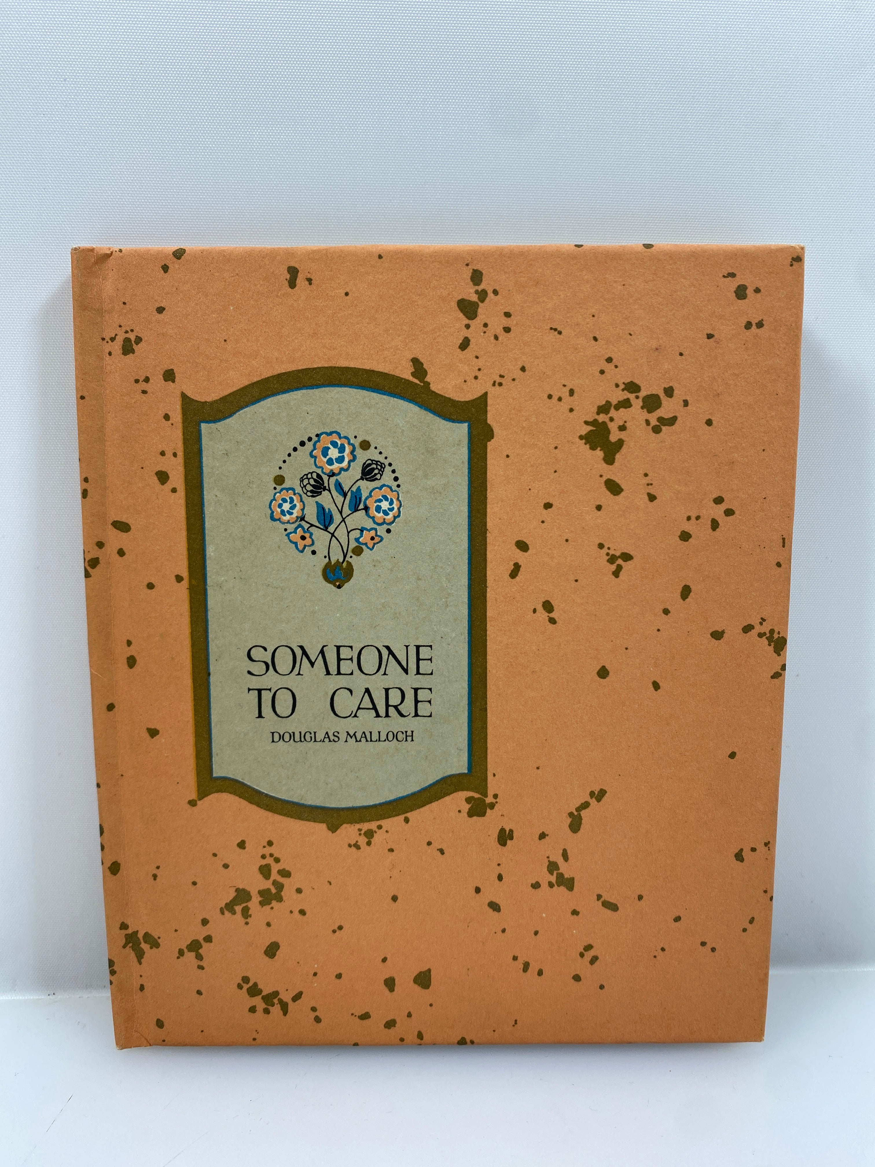 Someone to Care by Malloch 1920 HC