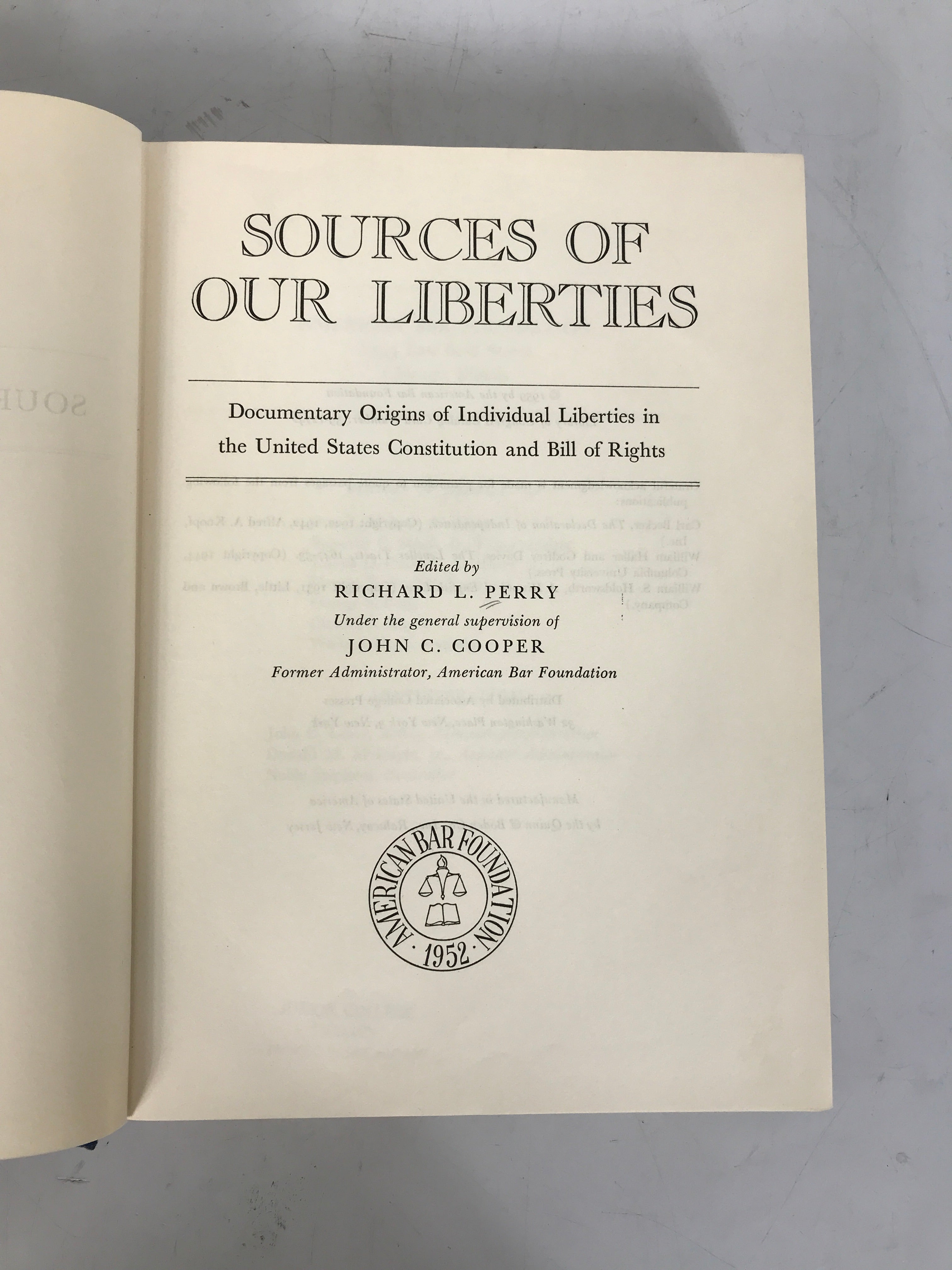 Sources of Our Liberties Constitution/Bill of Rights Perry 1959 HC