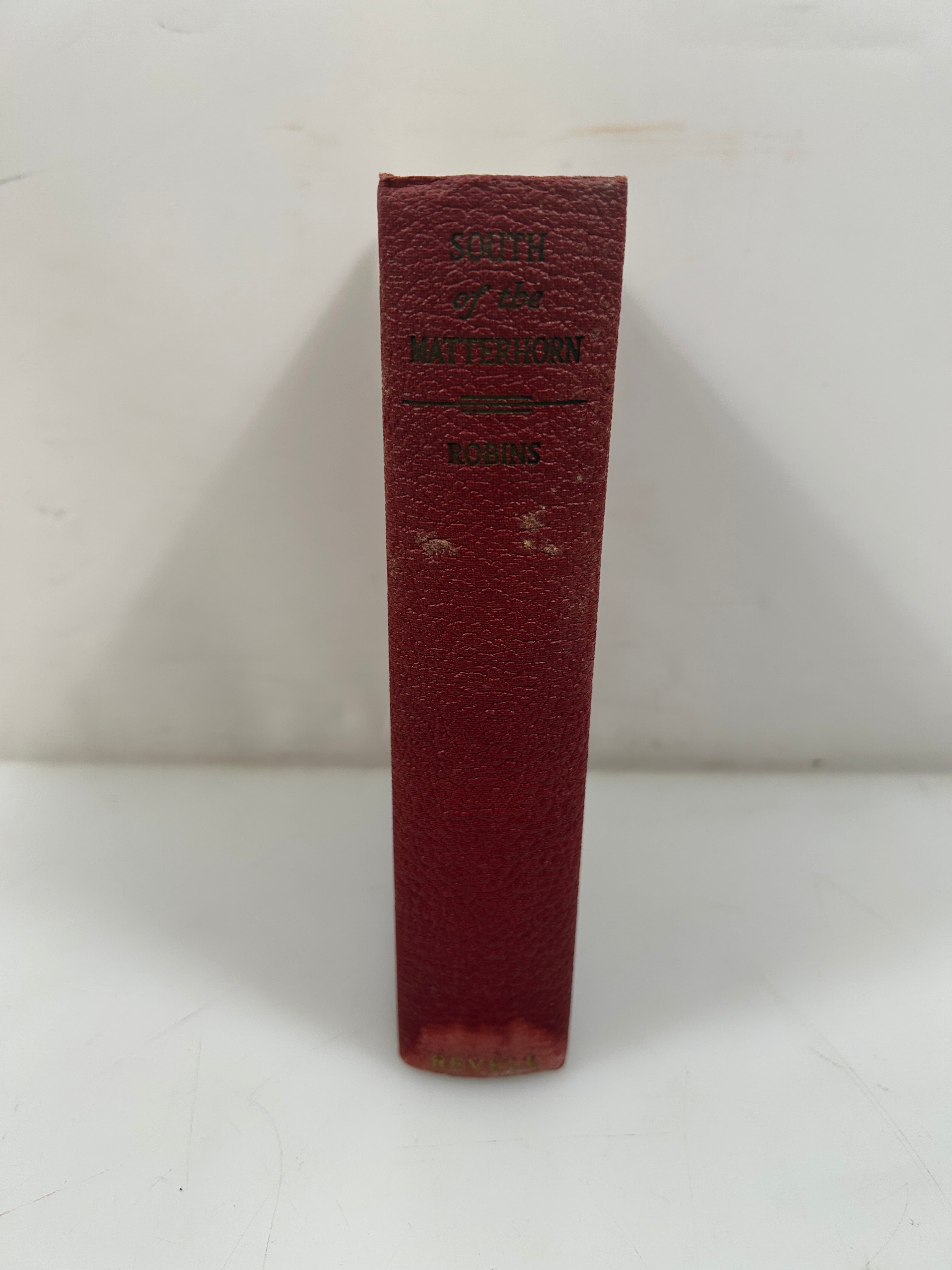 South of the Matterhorn by Daniel Maurice Robins 1st Ed 1940 HCDJ