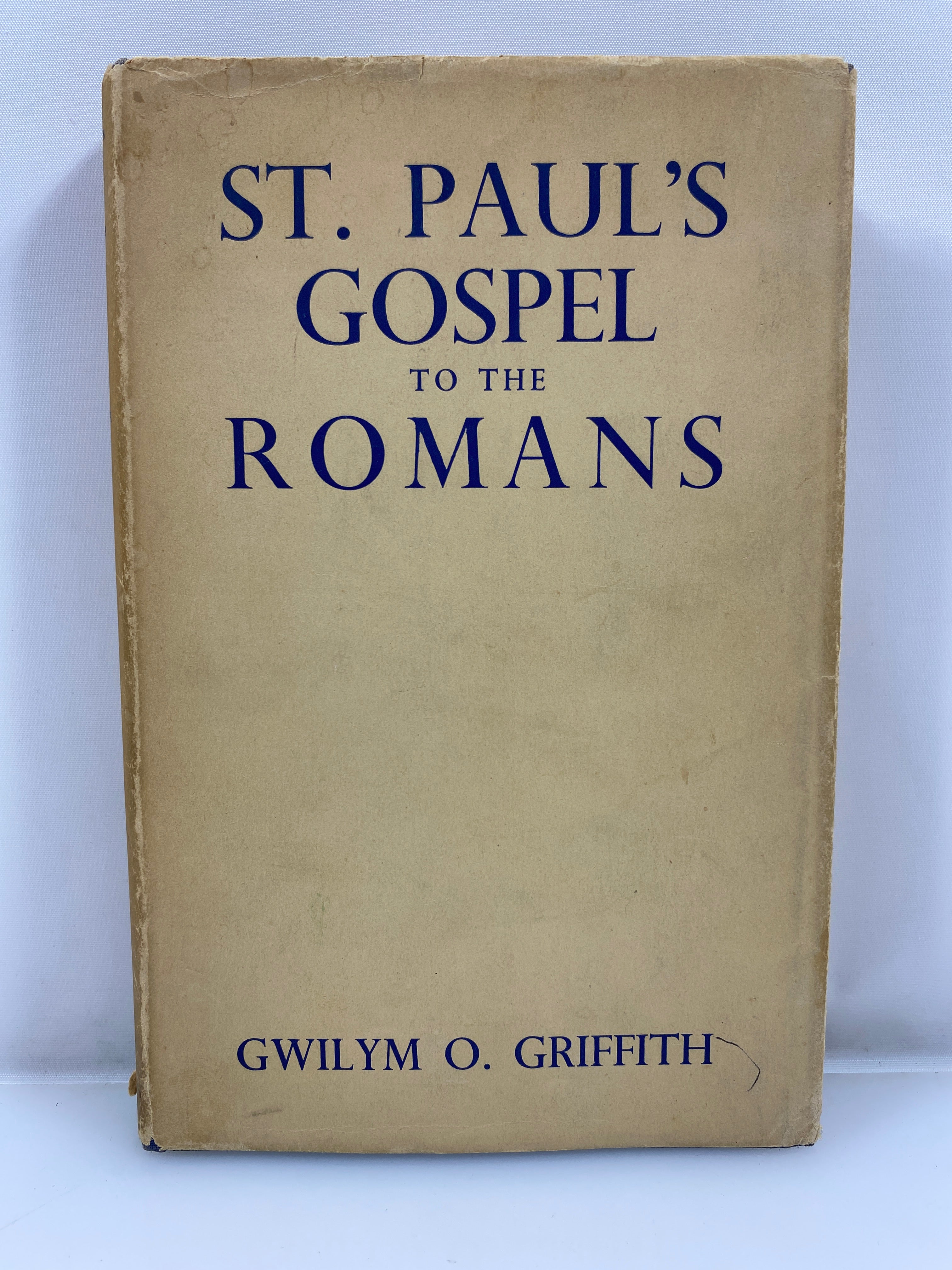 St. Paul's Gospel to the Romans by Griffith 1949 HCDJ