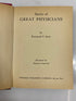 Stories of the Great Physicians by Raymond F. Jones 1963 HC