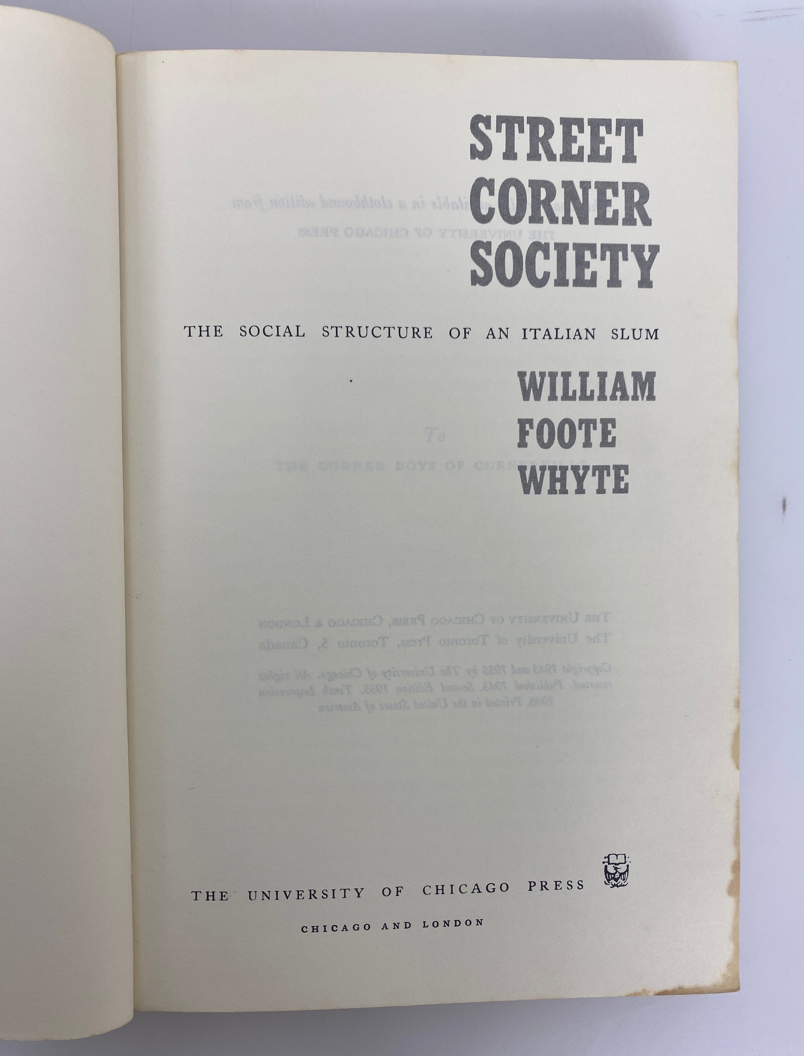Street Corner Society by William Foote Whyte 1966 10th Impression Vintage SC