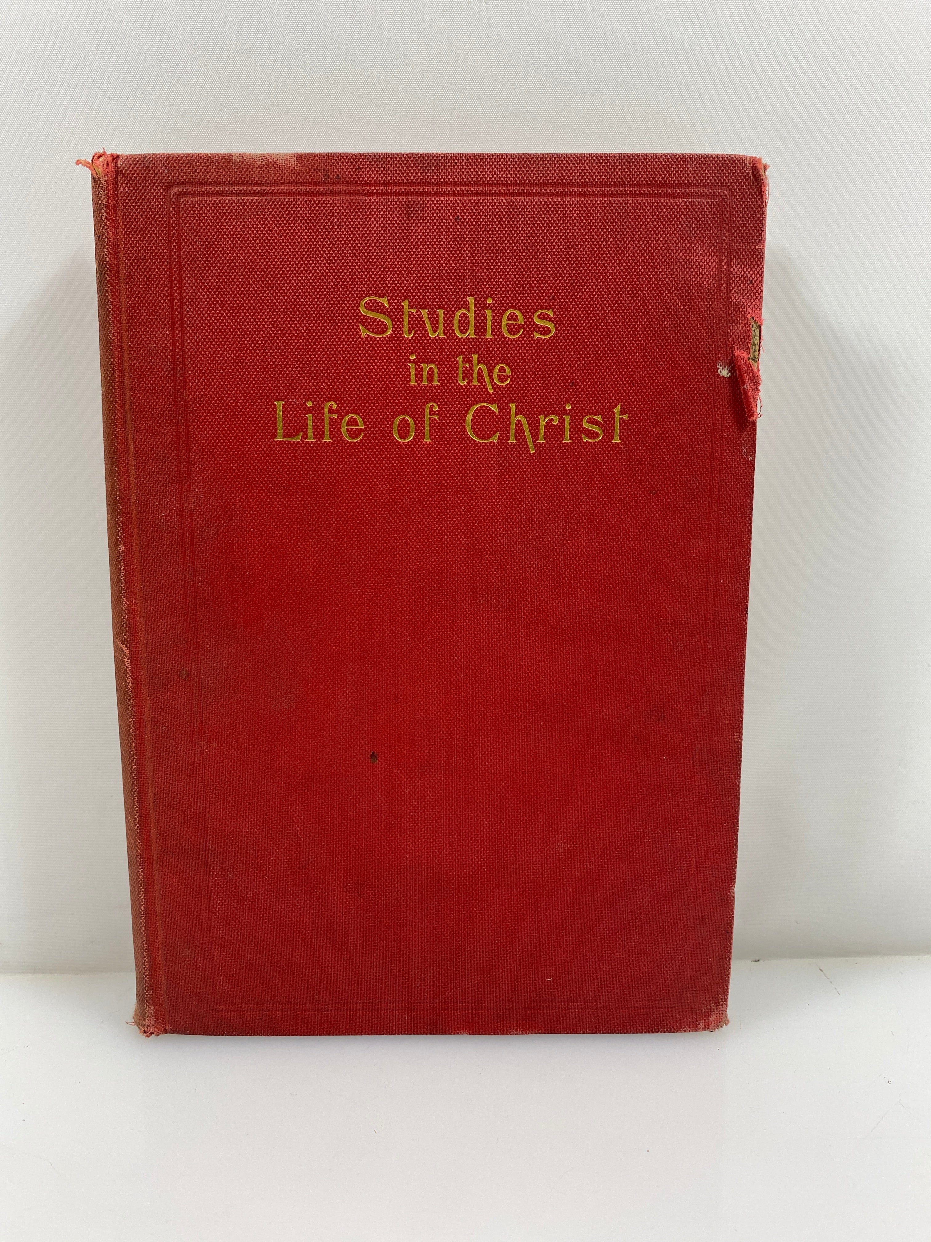 Studies in the Life of Christ Taylor/Taylor/Morgan 1901 HC