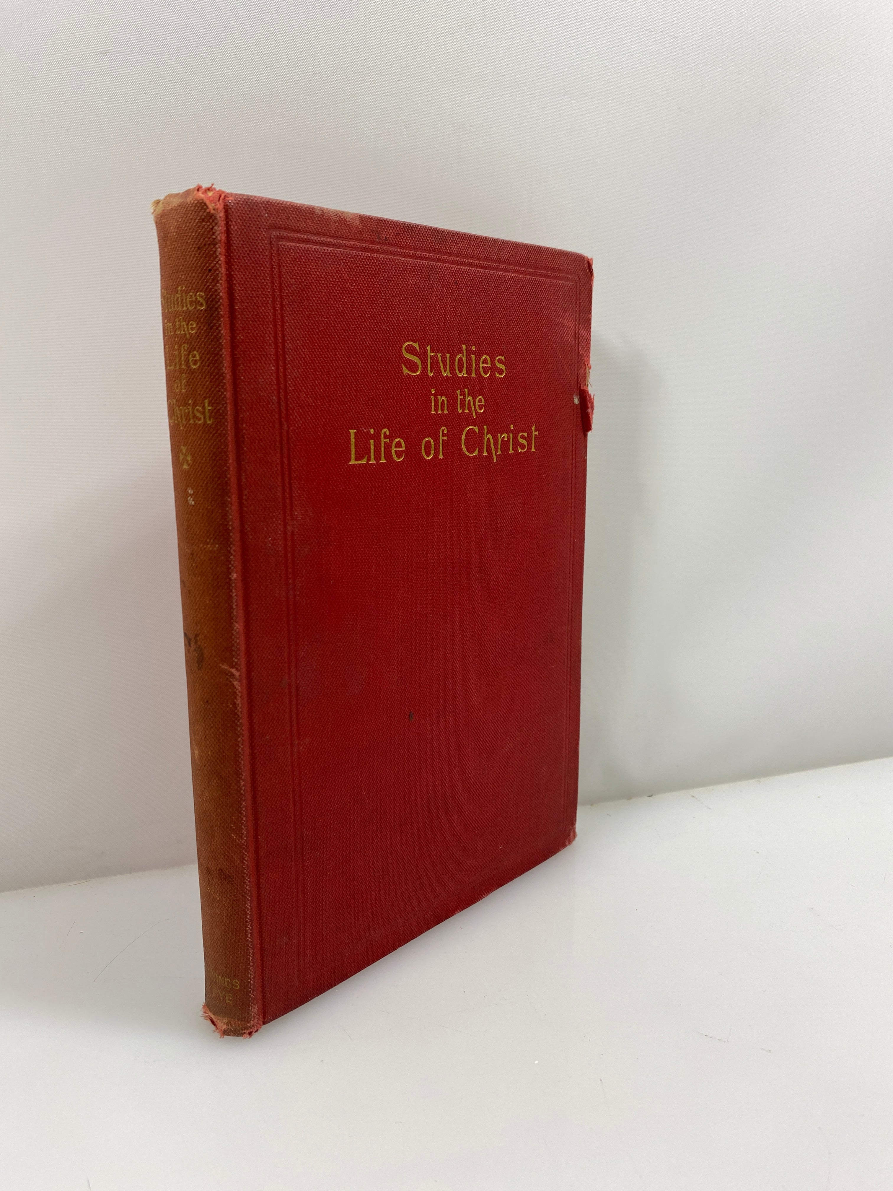 Studies in the Life of Christ Taylor/Taylor/Morgan 1901 HC