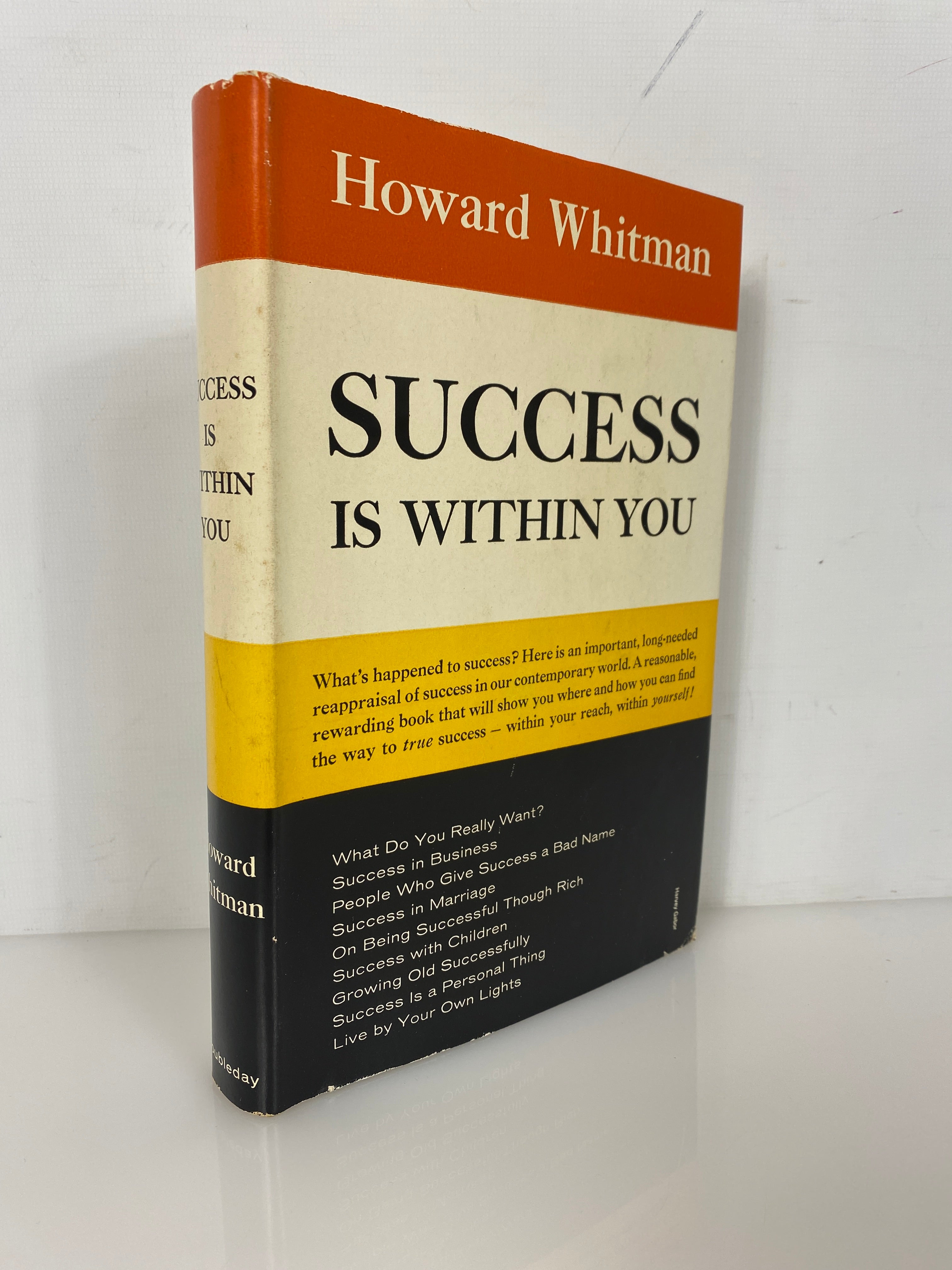 Success is Within You by Howard Whitman 1956 First Edition HC DJ