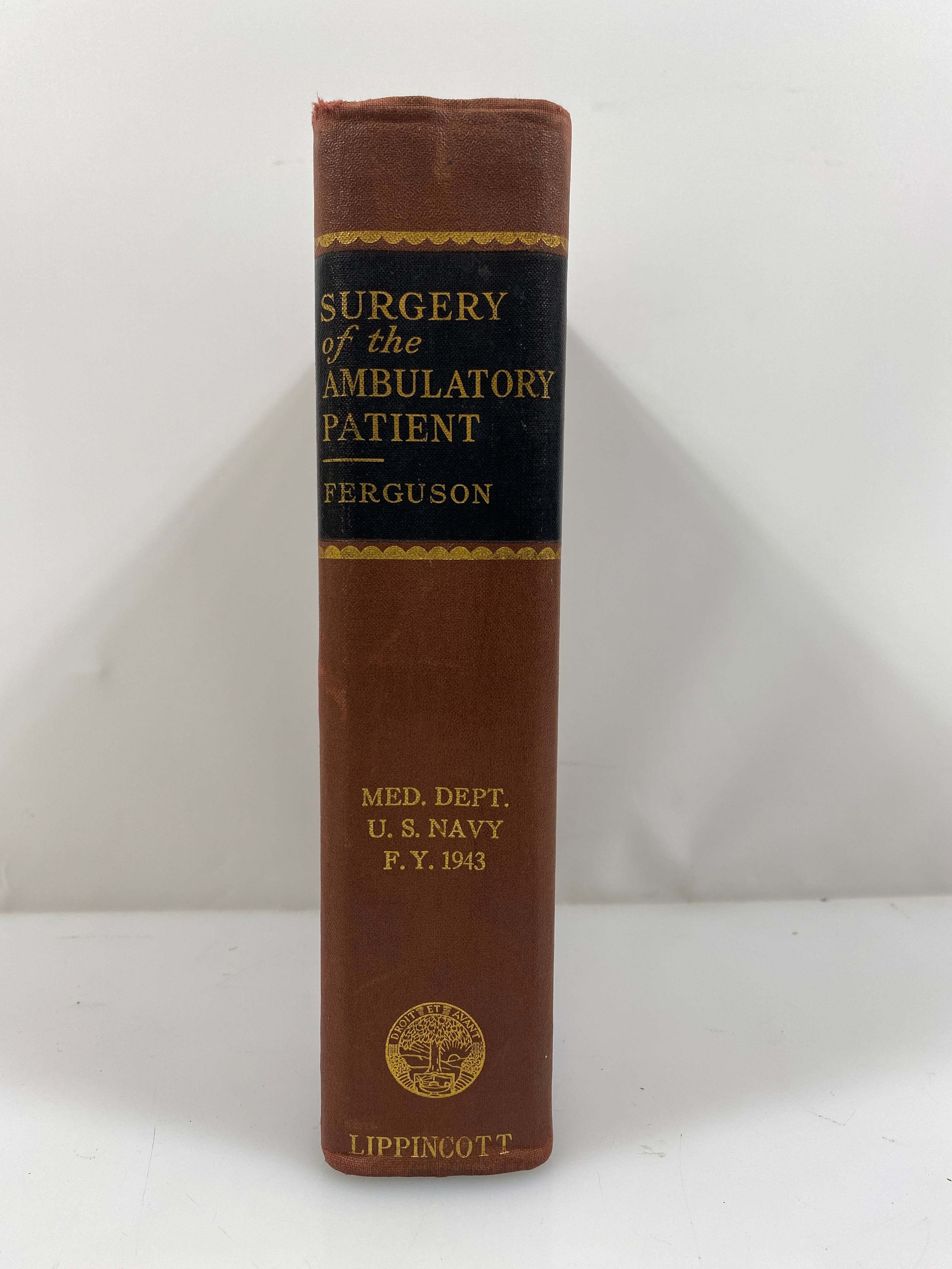 Surgery of the Ambulatory Patient by Ferguson 1942 HC
