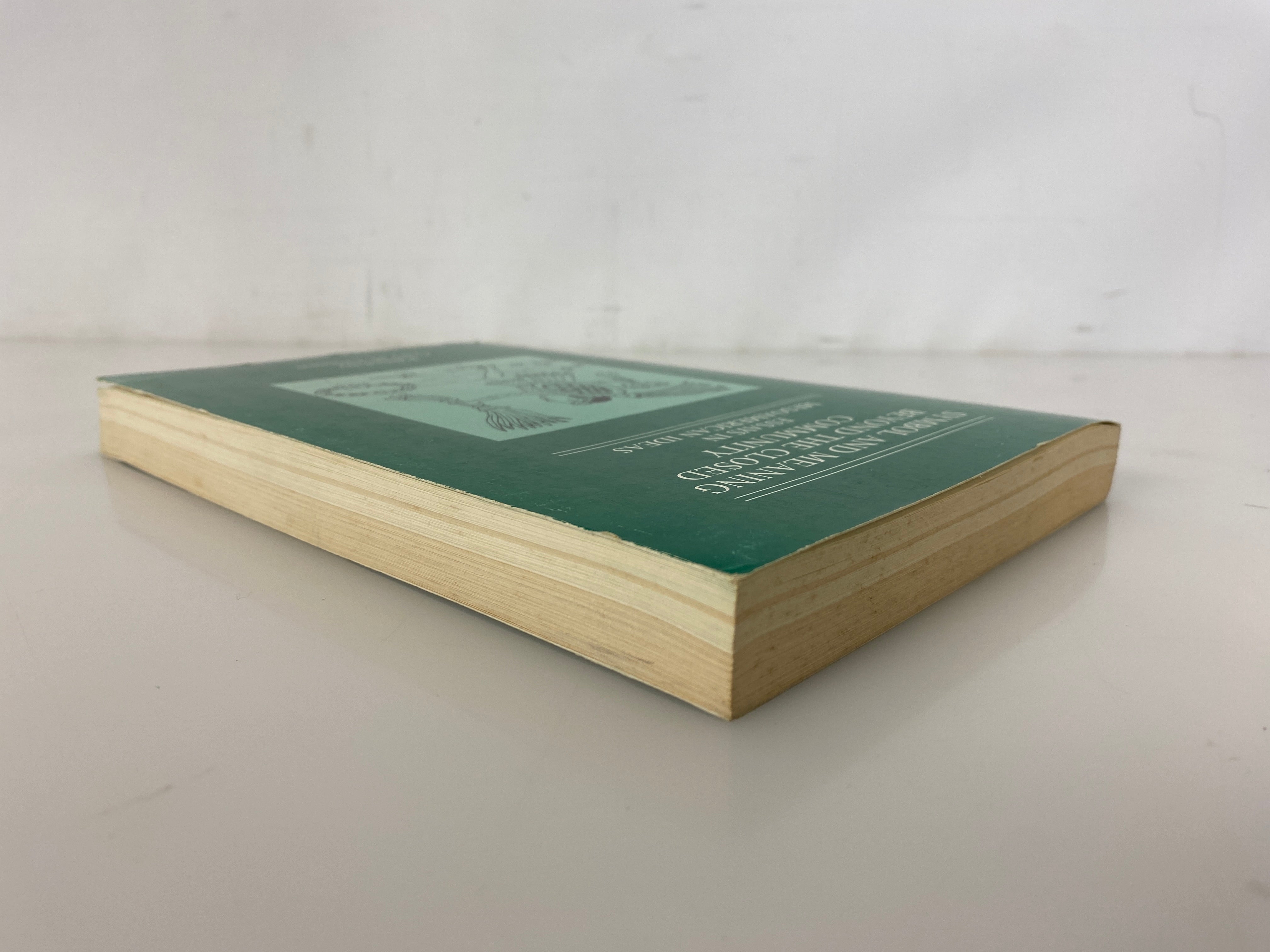 Symbol & Meaning Beyond the Closed Community by Gossen 1986 SC