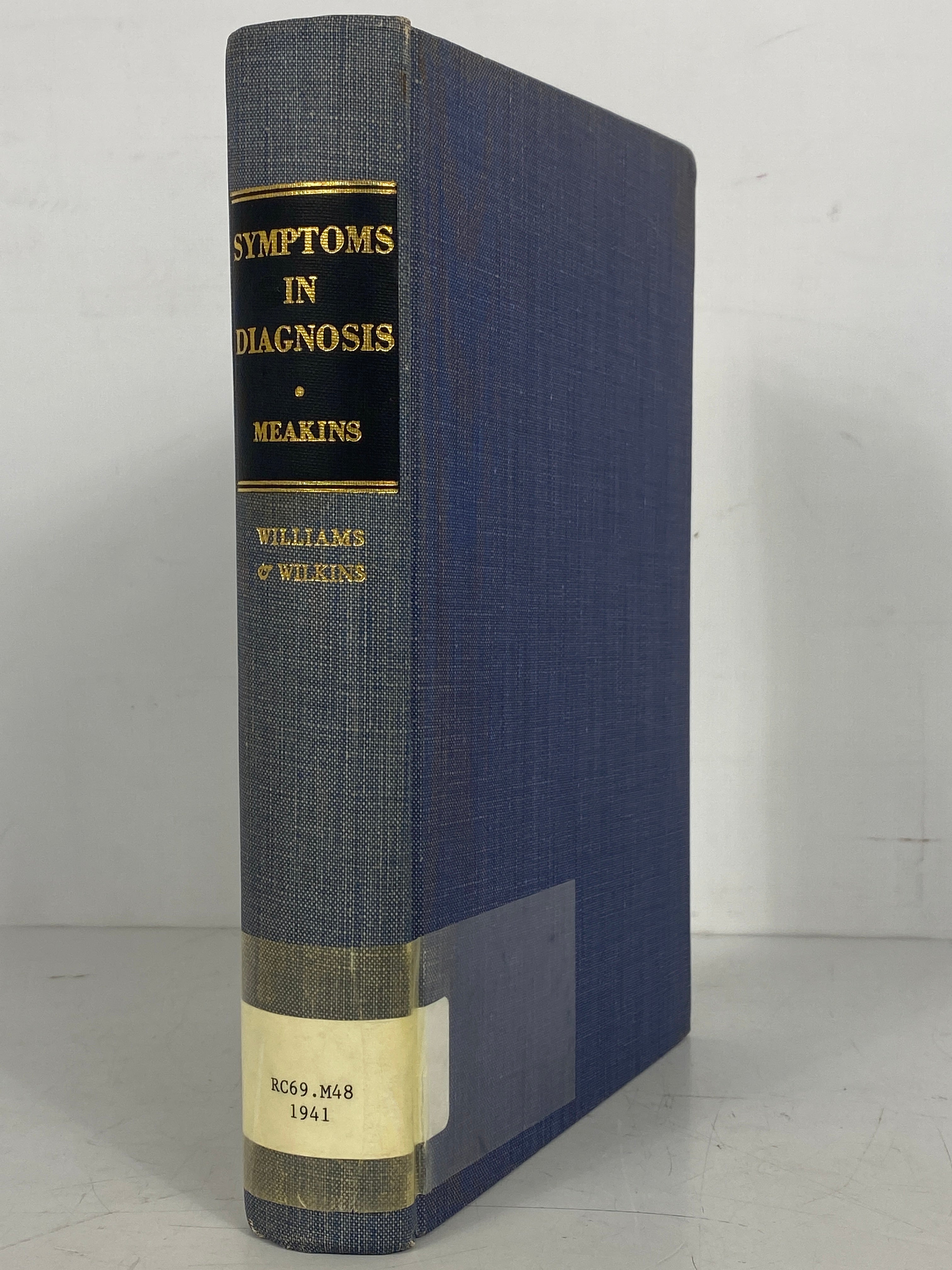 Symptoms in Diagnosis J. Campbell Meakins 1941 Vintage Text Ex-Library