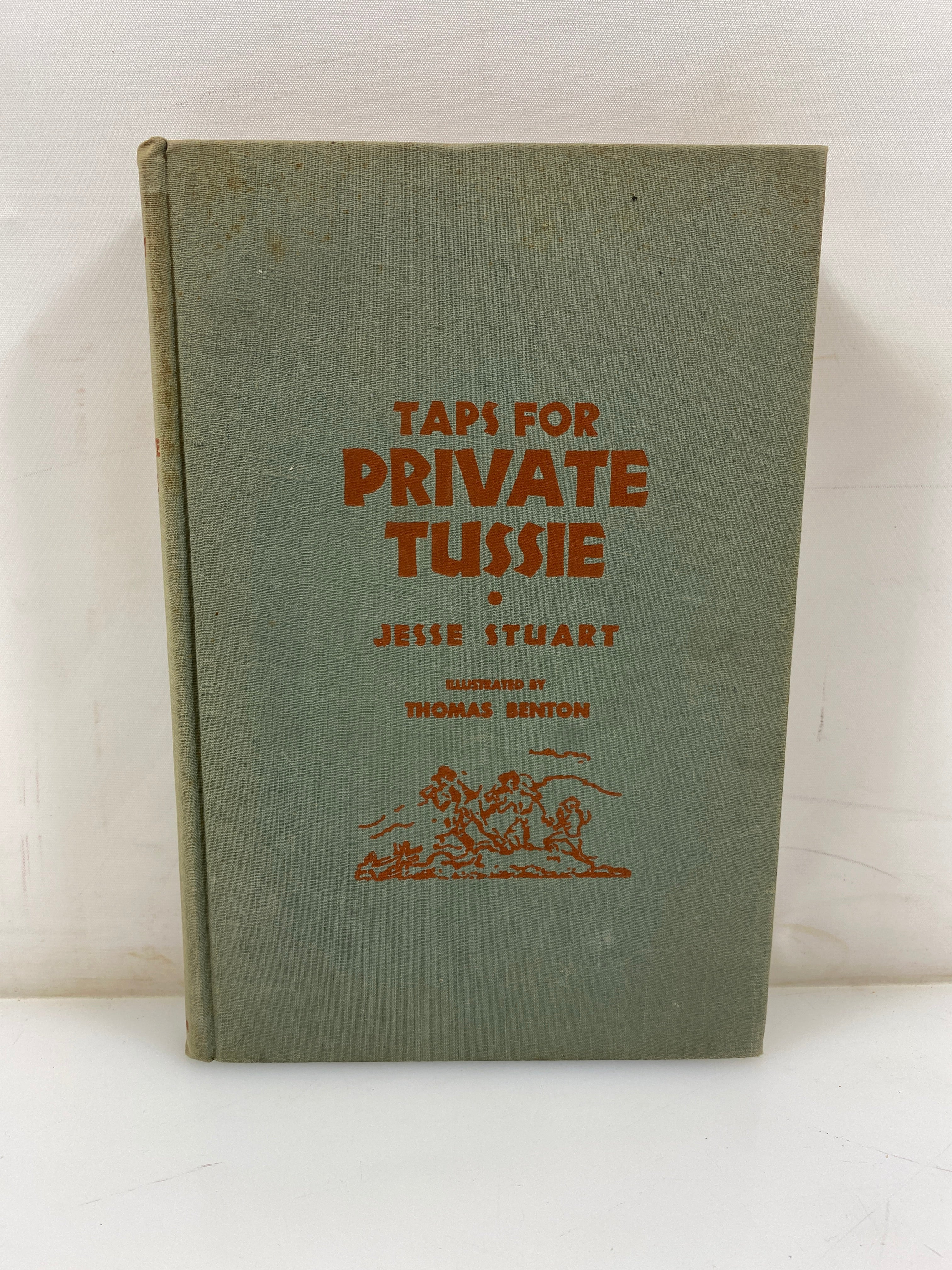 Taps for Private Tussie by Jesse Stuart 1943 HC
