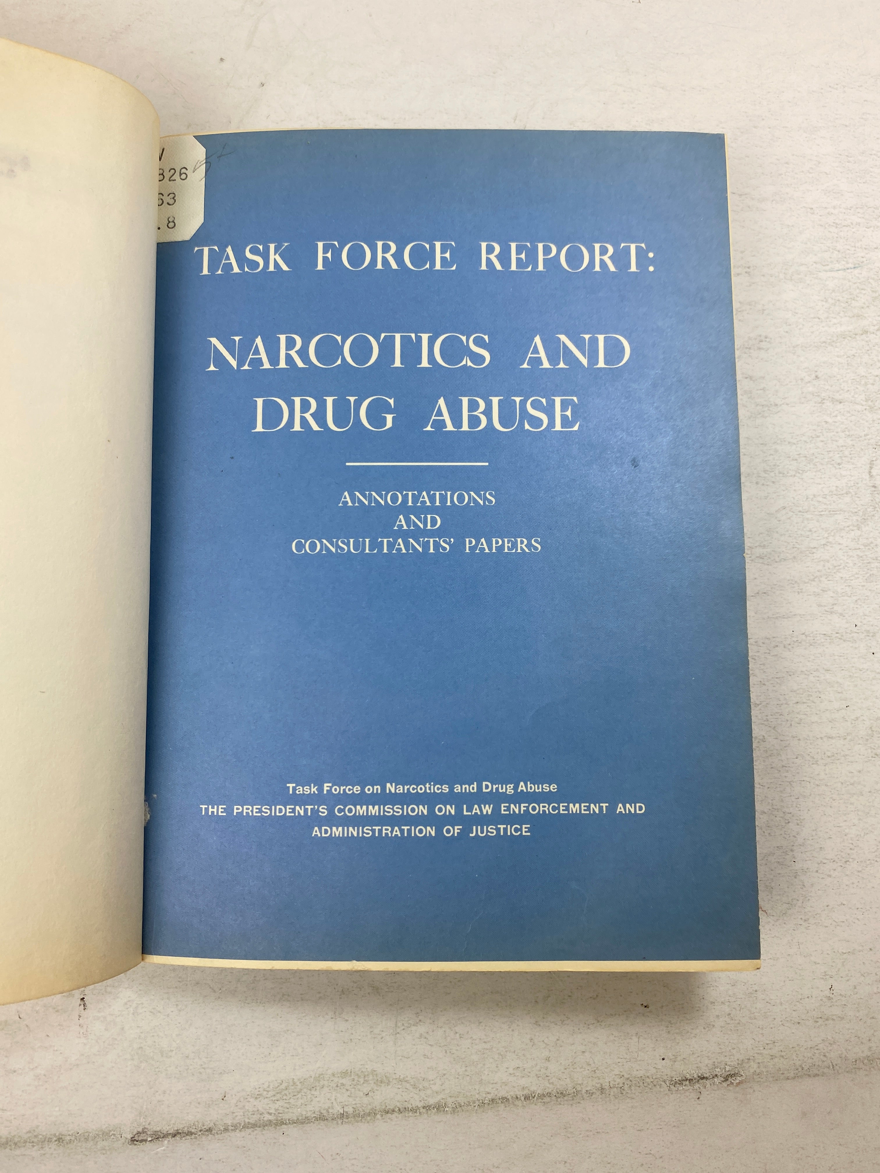 Task Force Report Narcotics and Drug Abuse Ex-library 1967 HC