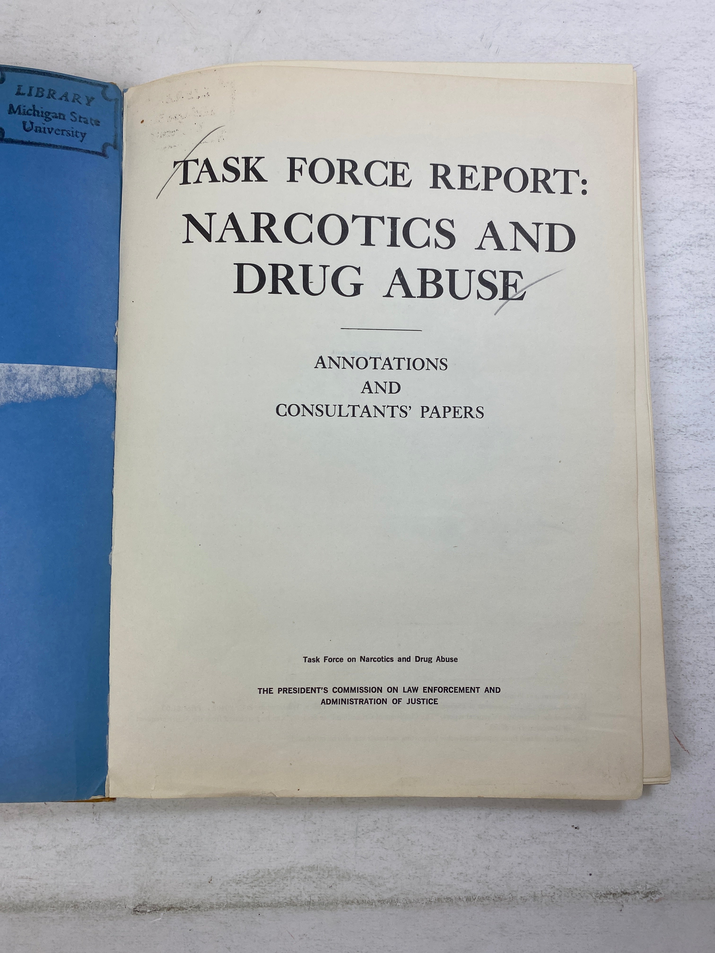 Task Force Report Narcotics and Drug Abuse Ex-library 1967 HC