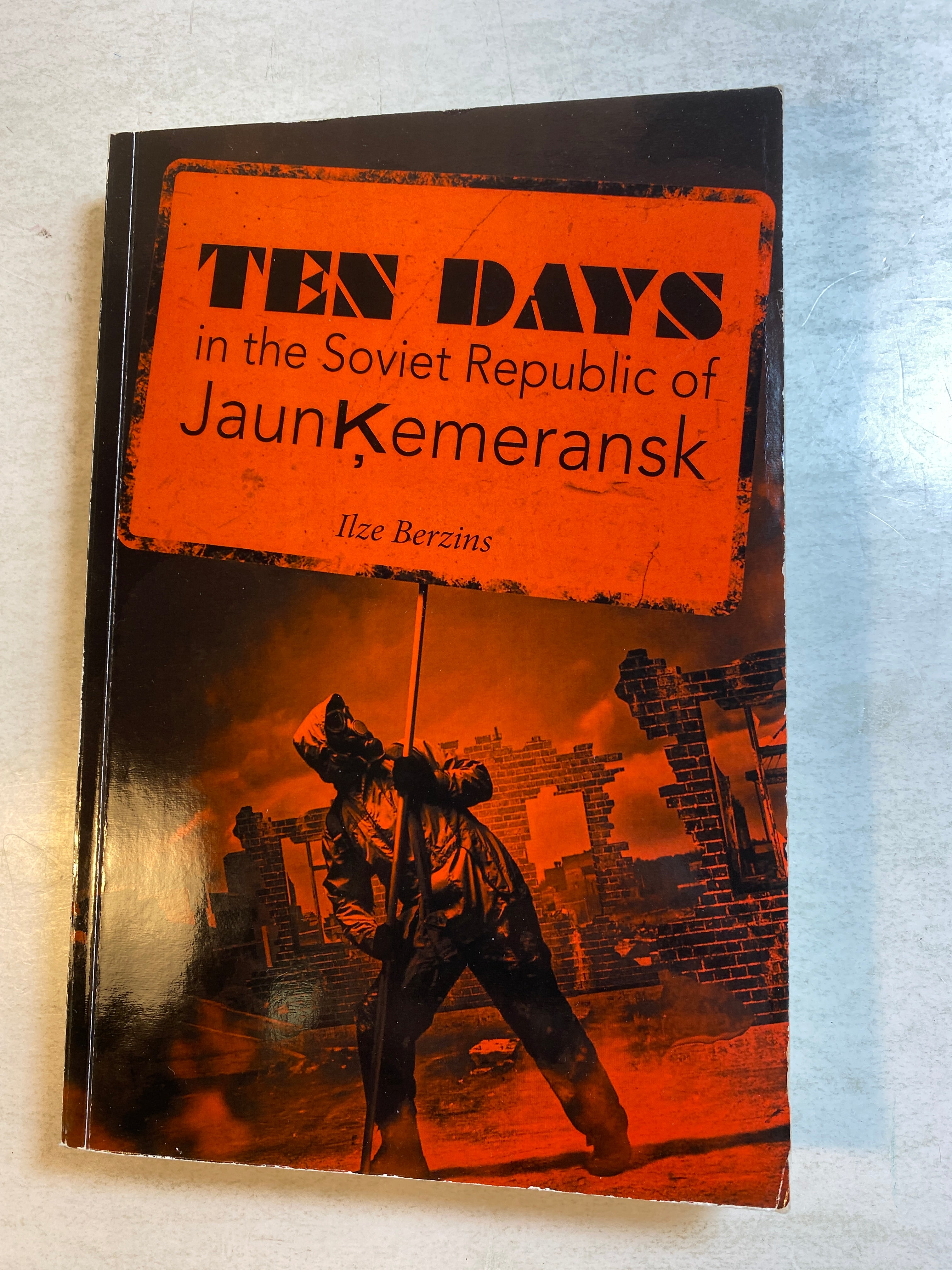 Ten Days in Soviet Republic Ilze Berzins *Signed* SC 2015
