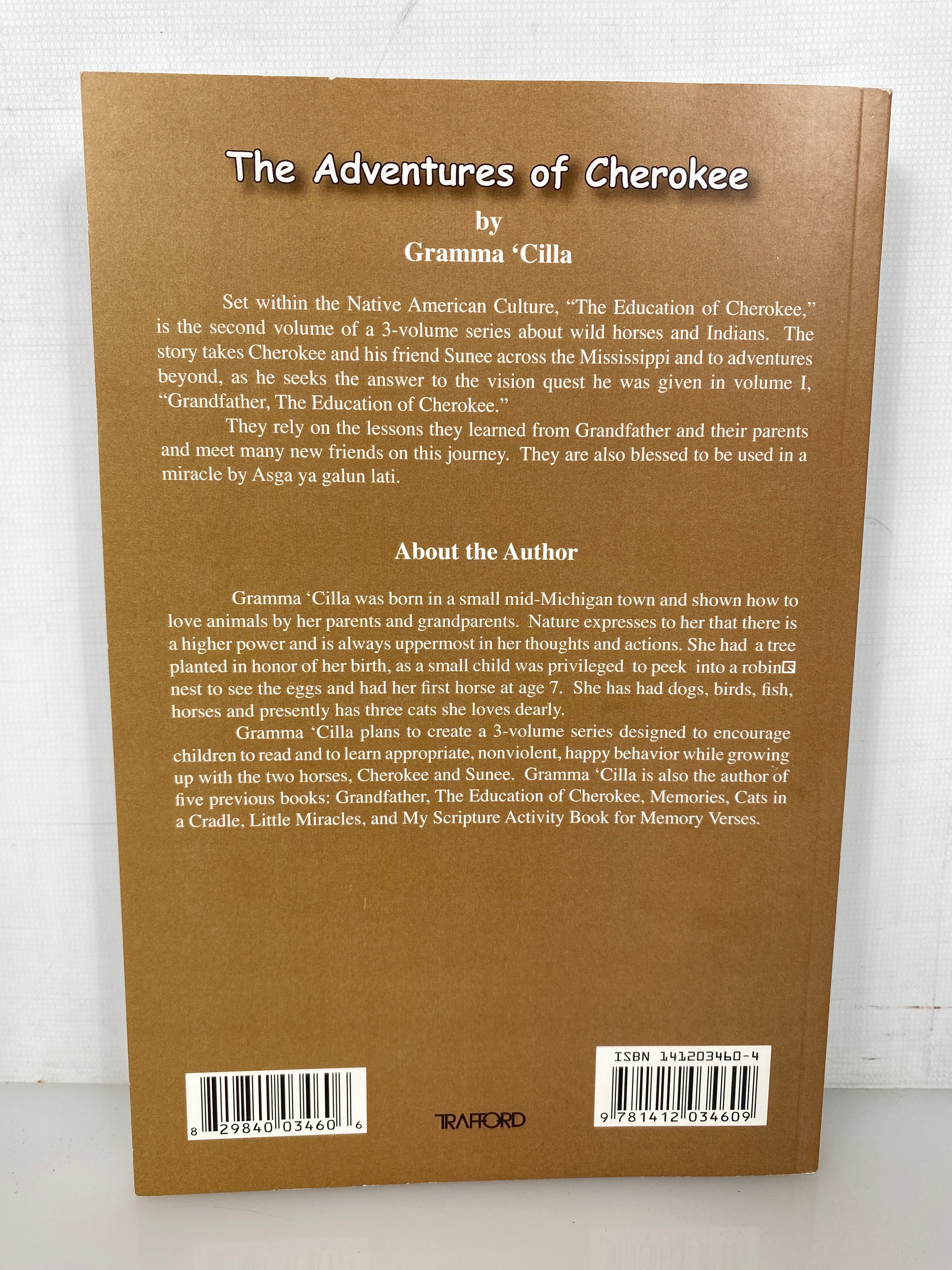 The Adventures of Cherokee Vol II by Gramma 'Cilla 2004 Signed SC