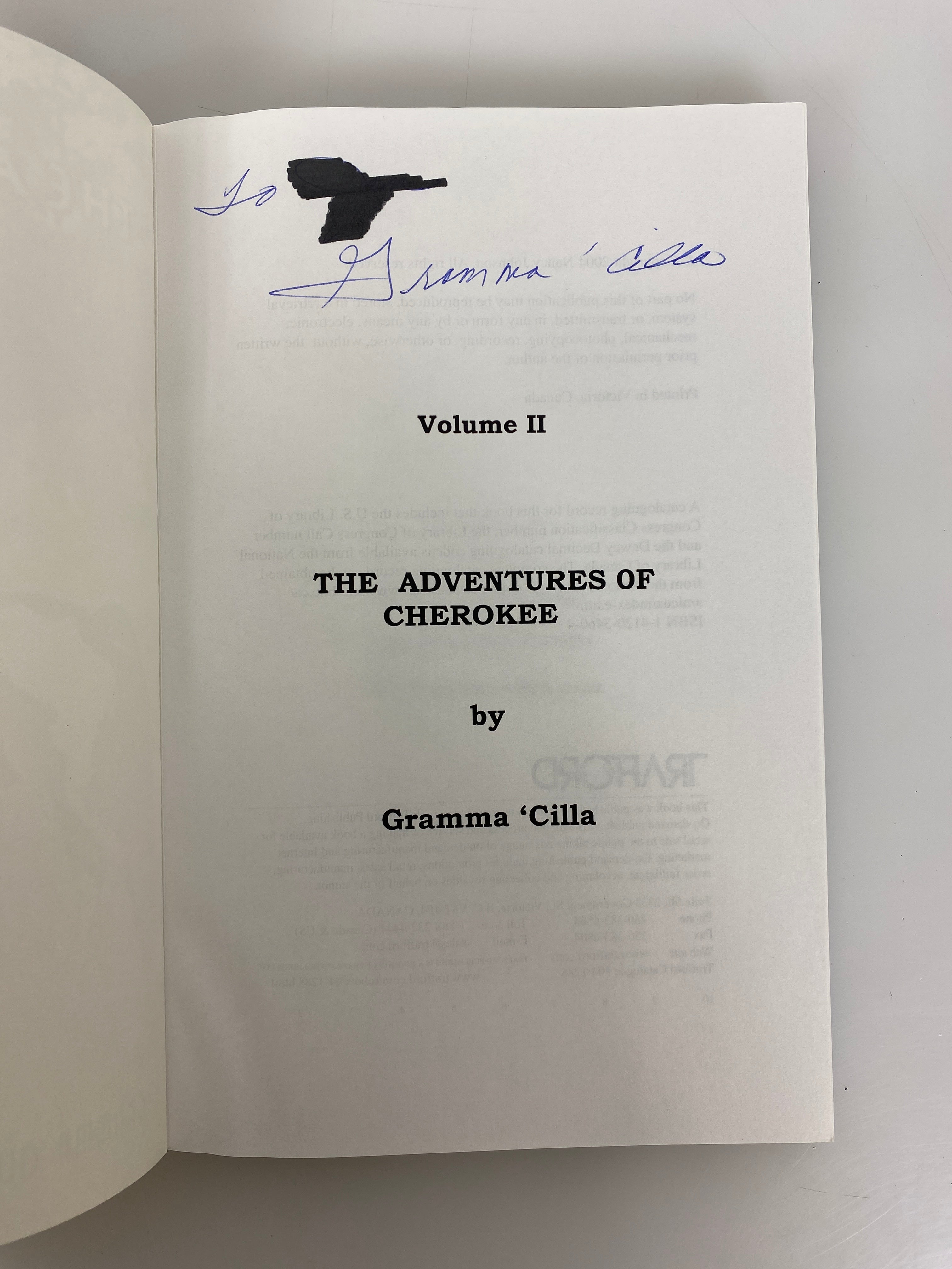 The Adventures of Cherokee Vol II by Gramma 'Cilla 2004 Signed SC