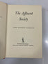 The Affluent Society by John Galbraith 1958 HCDJ