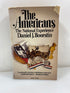 The Americans: The National Experience by Boorstin Vintage Books 1965 SC