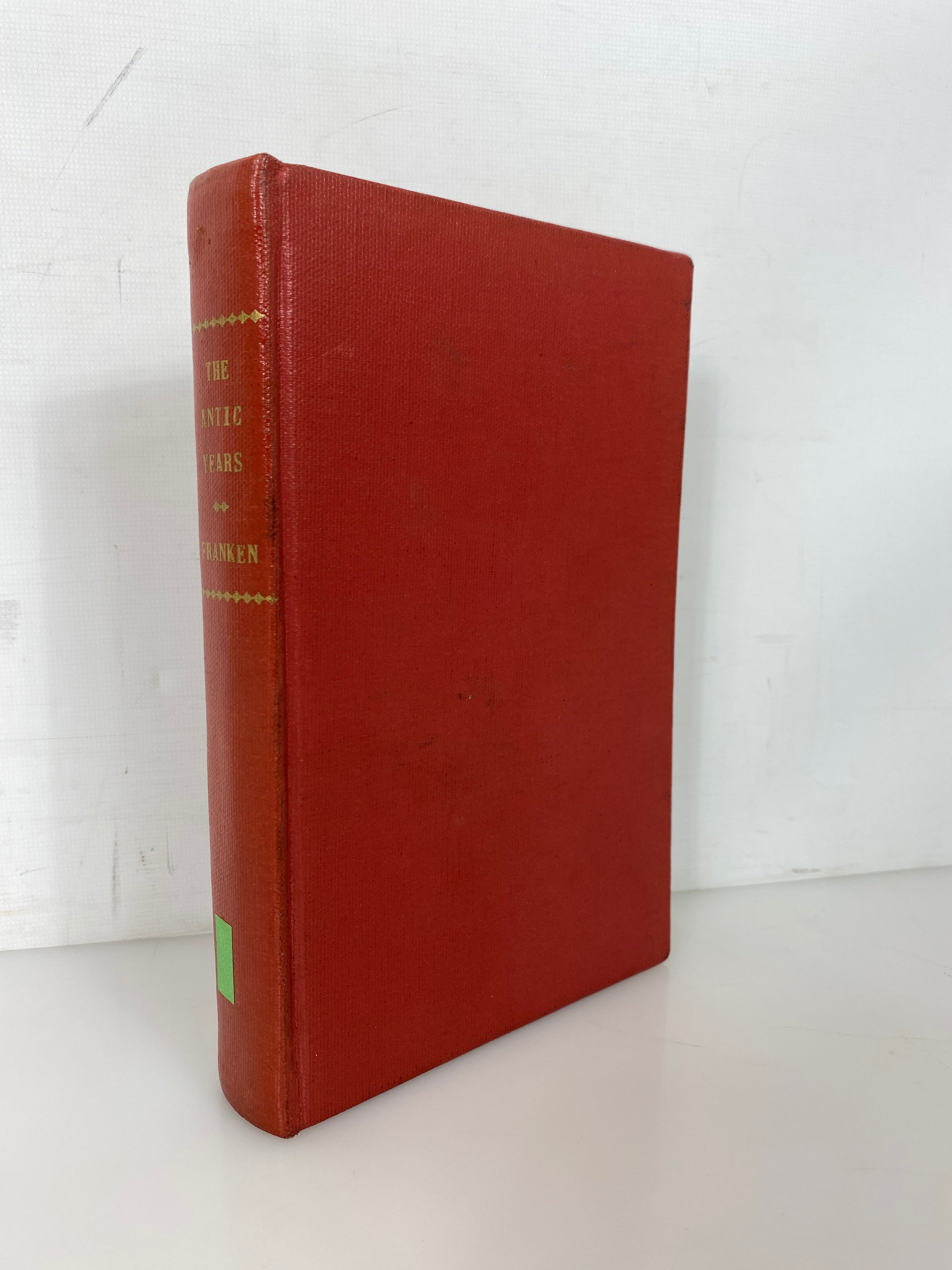The Antic Years by Rose Franken 1958 1st Edition Vintage Ex-Library HC