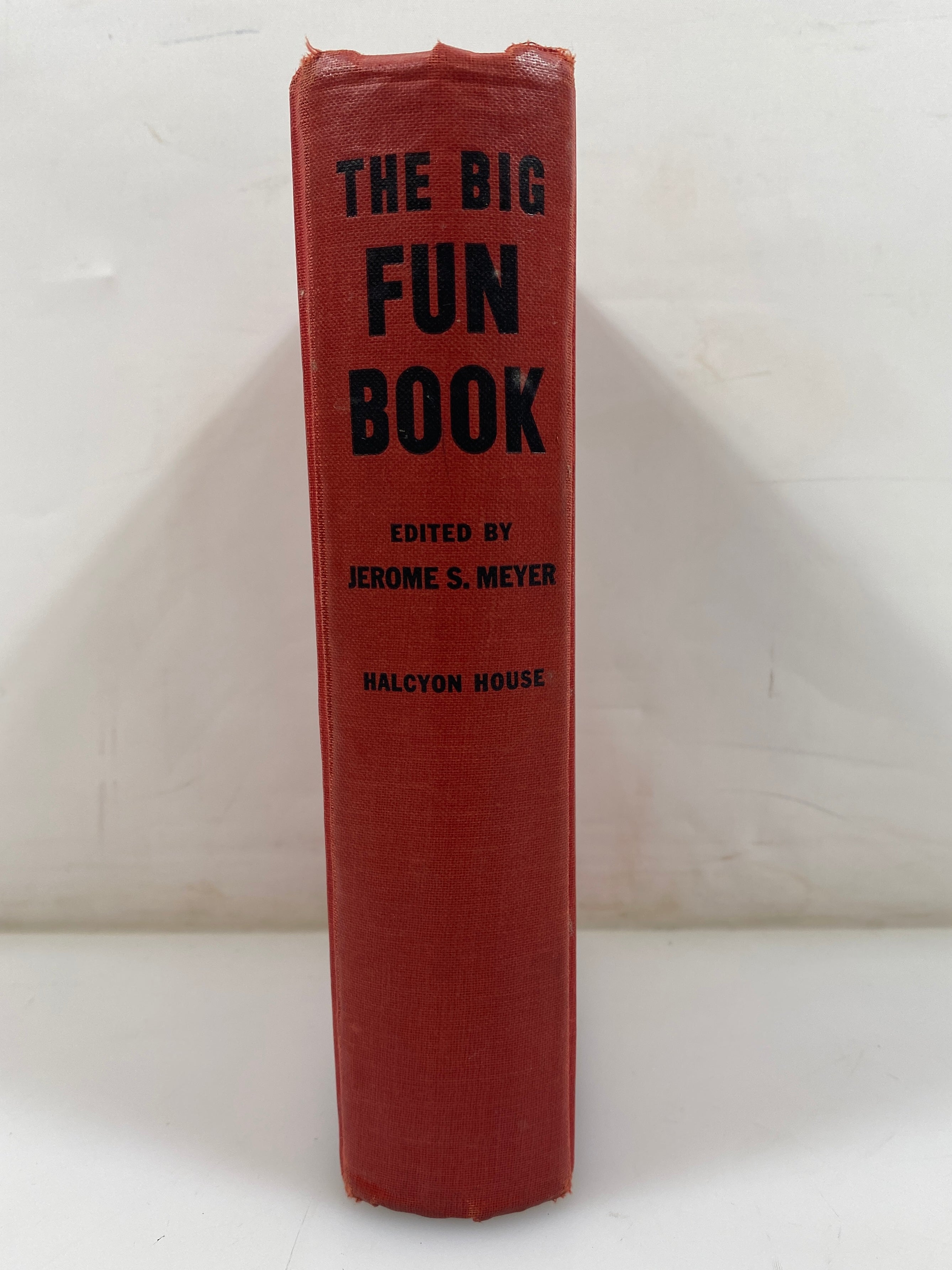 The Big Fun Book by Jerome S. Meyer 1943 HC