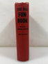 The Big Fun Book by Jerome S. Meyer 1943 HC