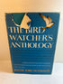The Bird Watcher's Anthology Roger Tory Peterson Harcourt, Brace & Co 1957 HCDJ